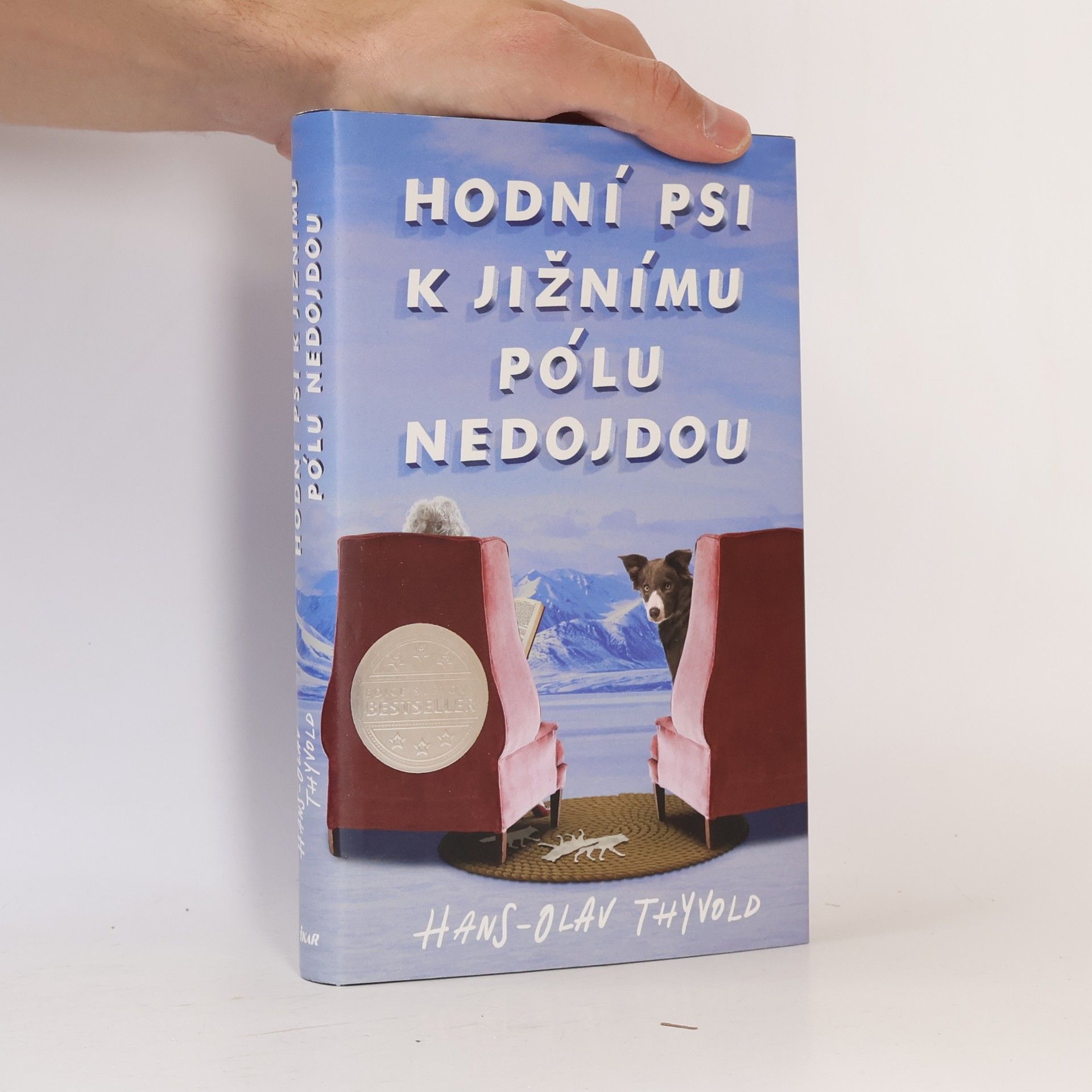 Hans Olav Thyvold Hodní psi k jižnímu pólu nedojdou
