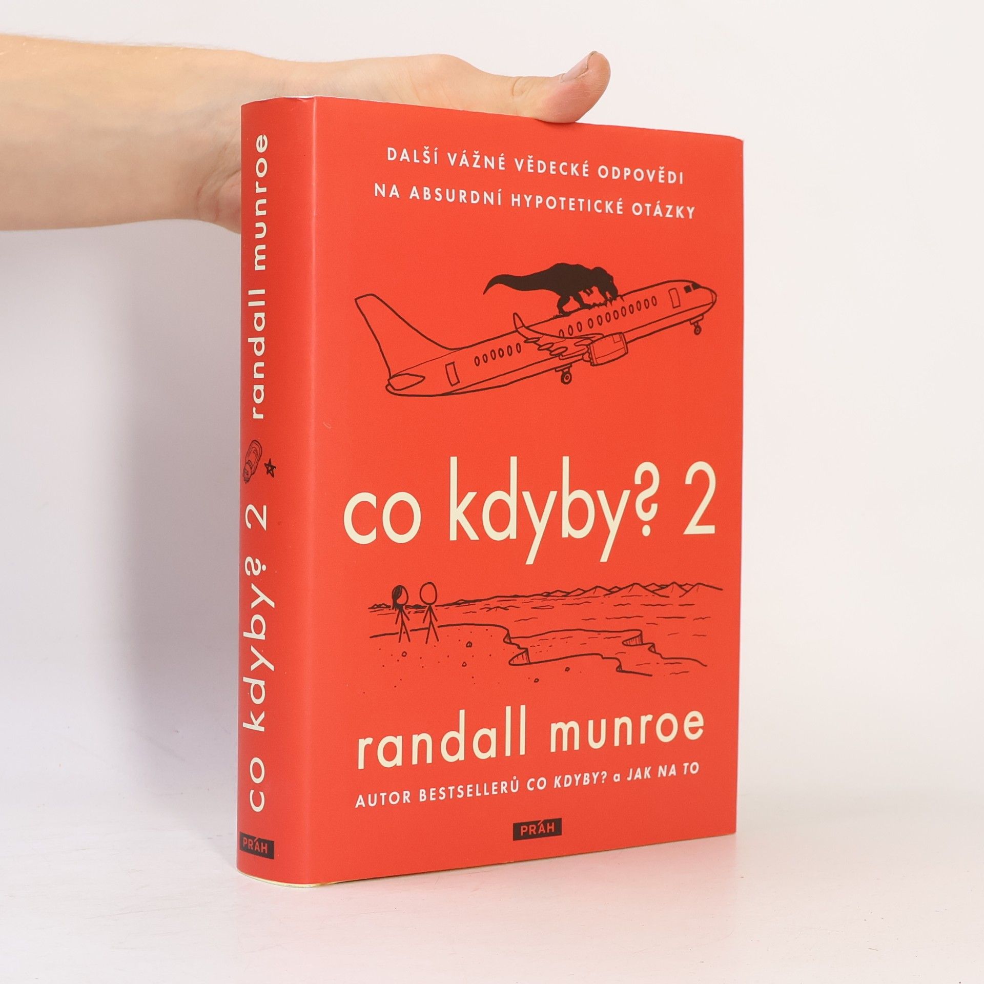 Randall Munroe Co kdyby? 2 : vážné vědecké odpovědi na absurdní hypotetické otázky