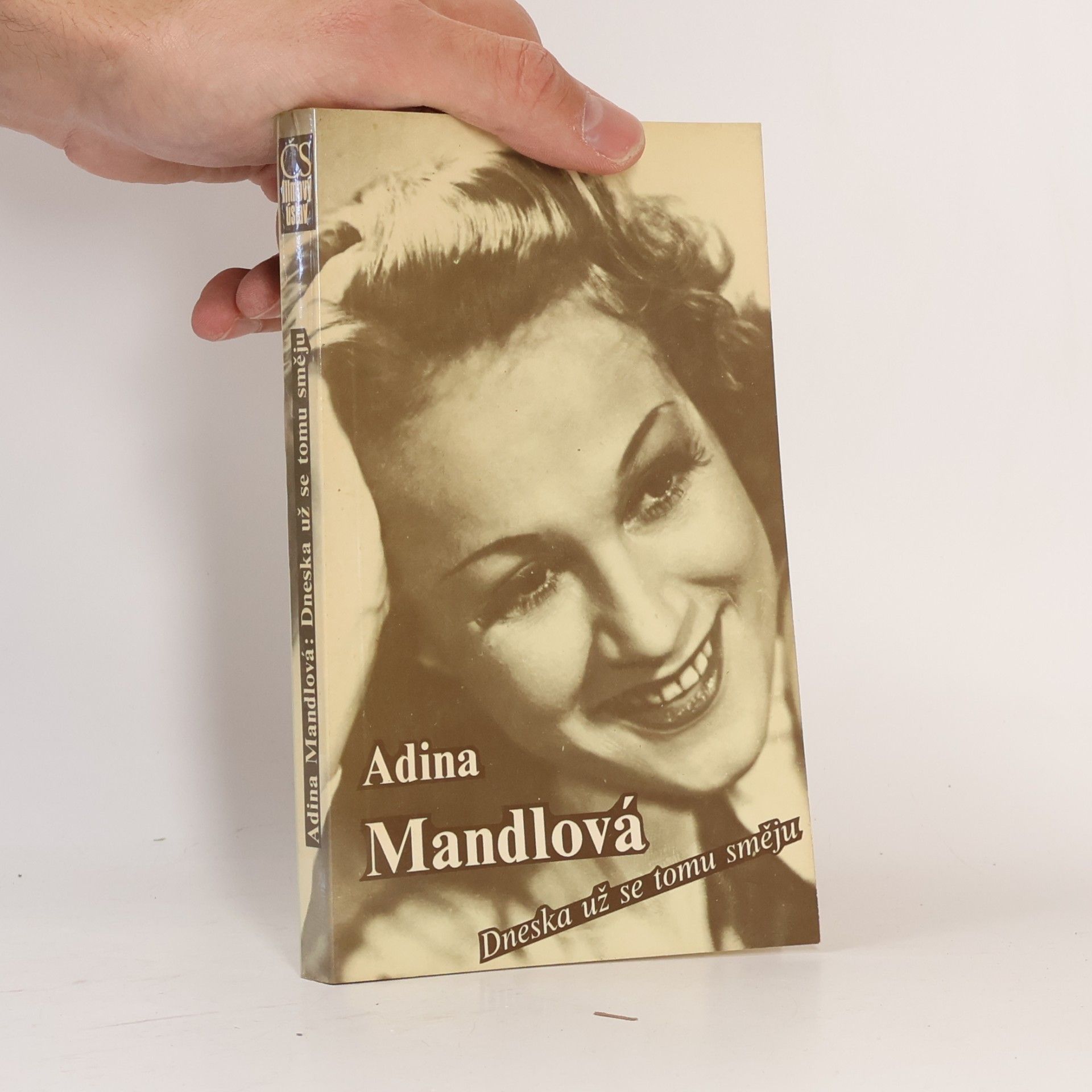 Adina Mandlová Dneska už se tomu směju