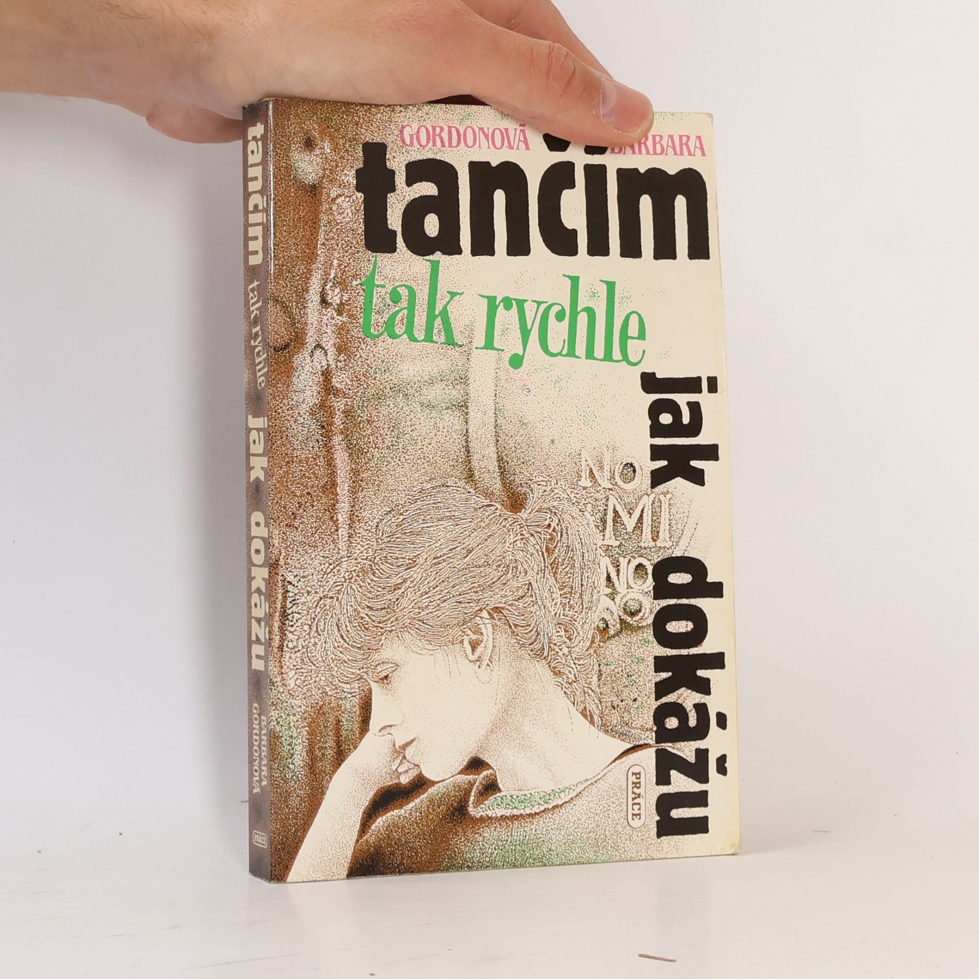Tančím tak rychle, jak dokážu