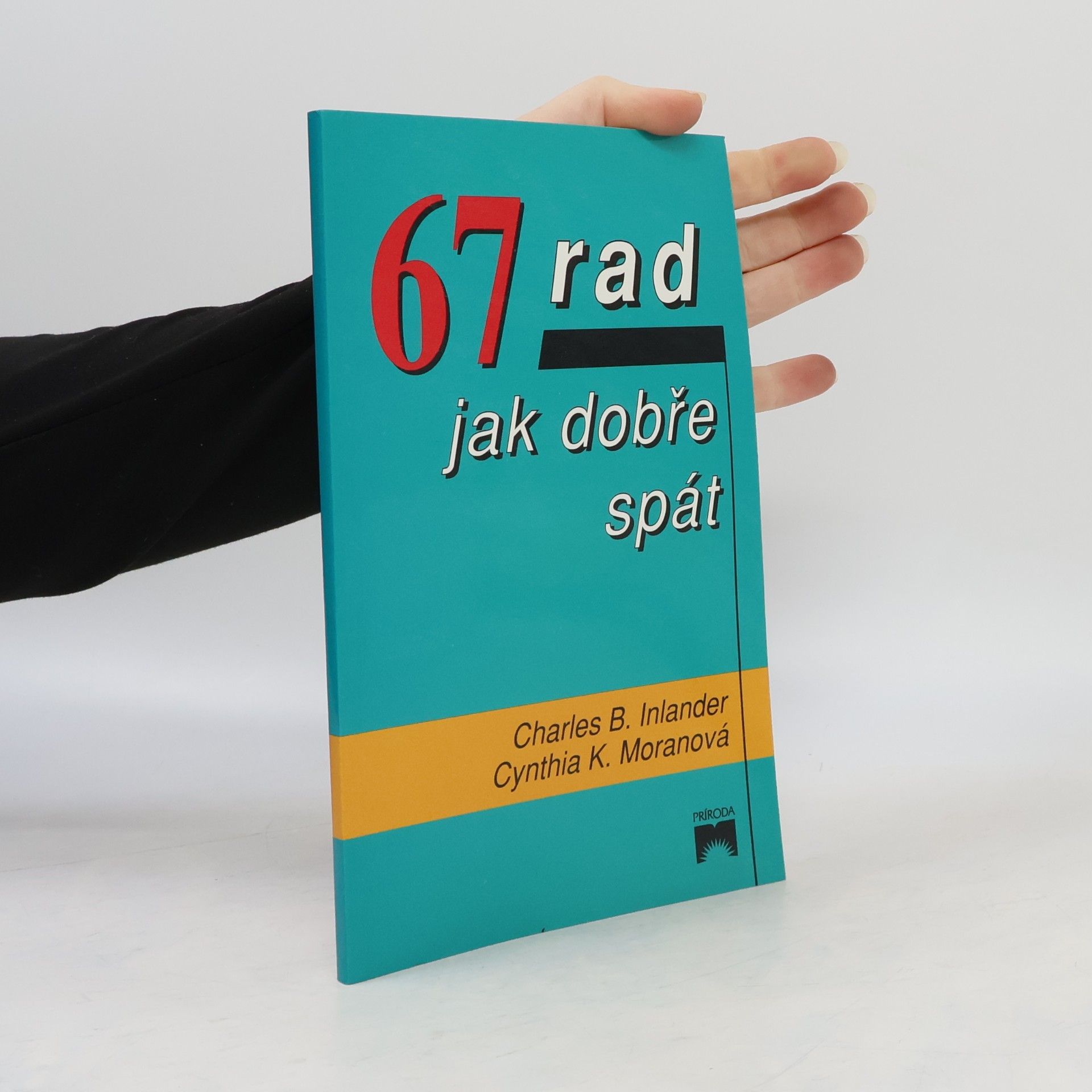 Cynthia K. Moran 67 rad jak dobře spát