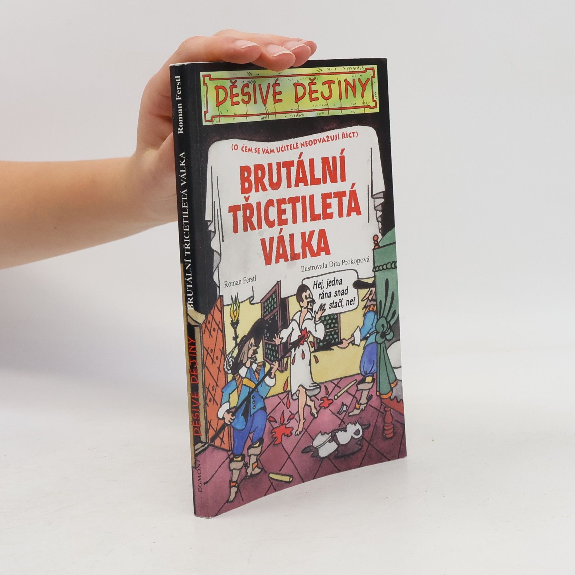 Dita Prokopová Brutální třicetiletá válka