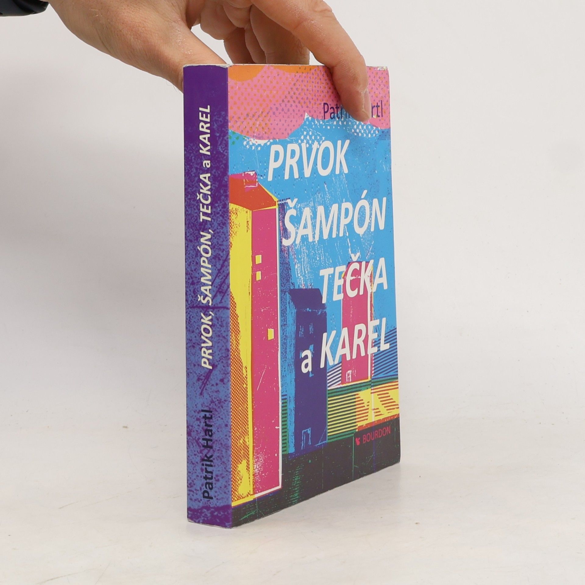 Prvok, Šampón, Tečka a Karel