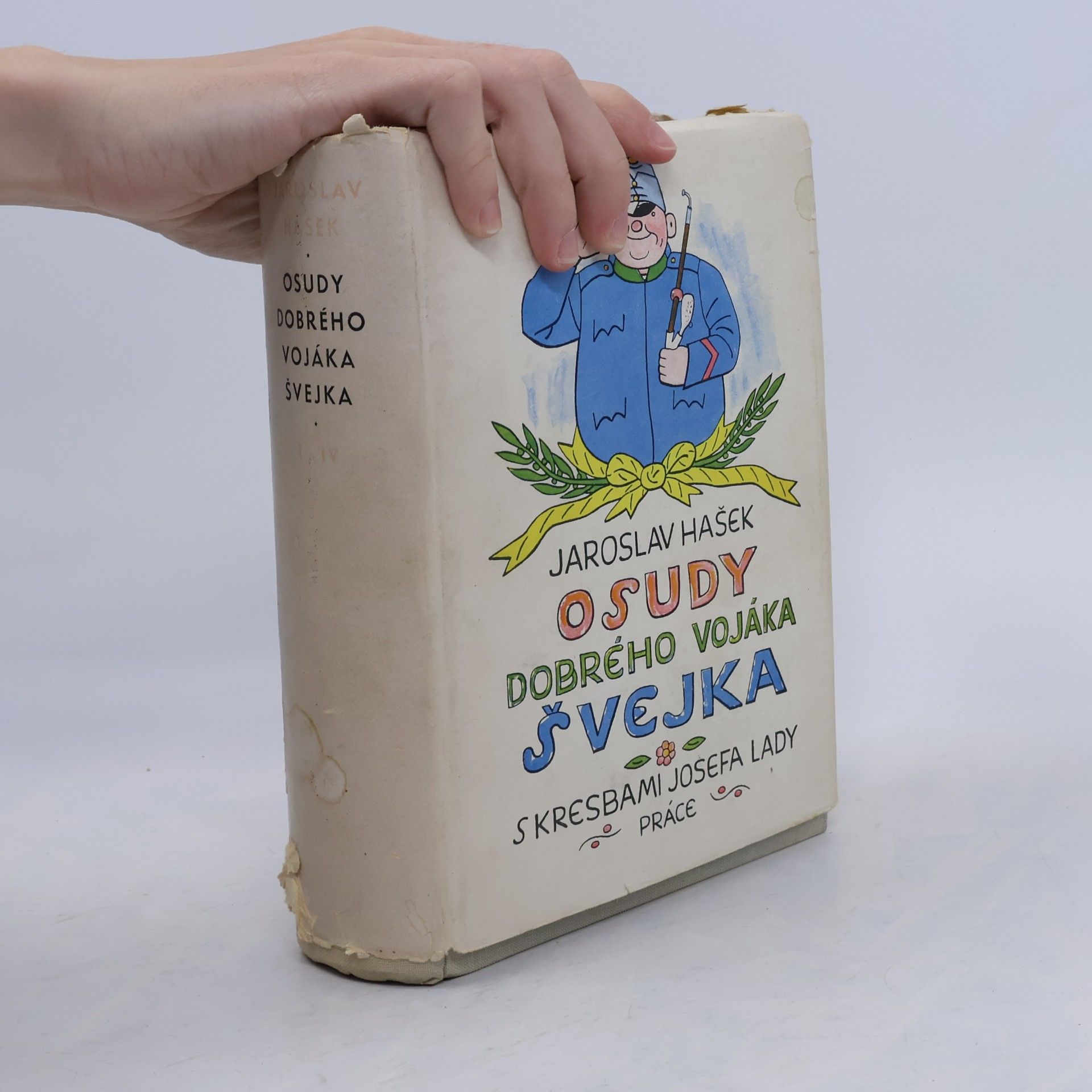 Jaroslav Hašek Osudy dobrého vojáka Švejka za světové války