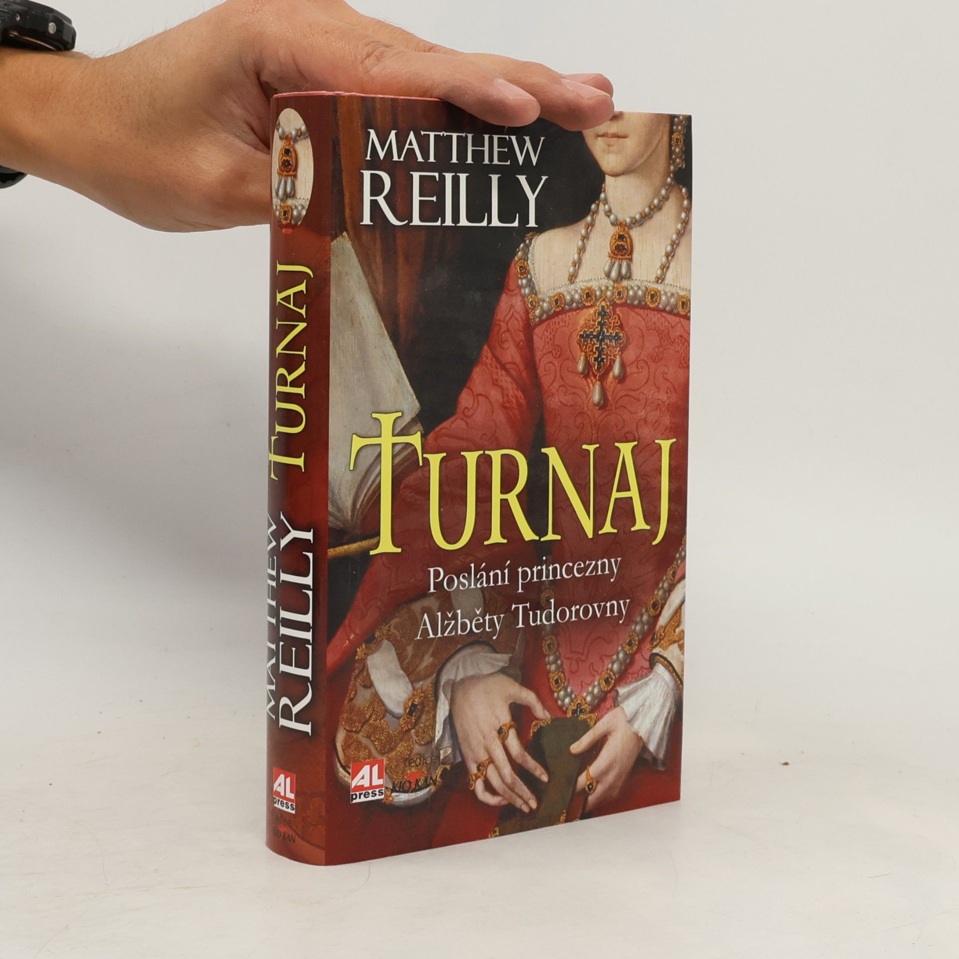Matthew Reilly Turnaj – Poslání princezny Alžběty Tudorovny