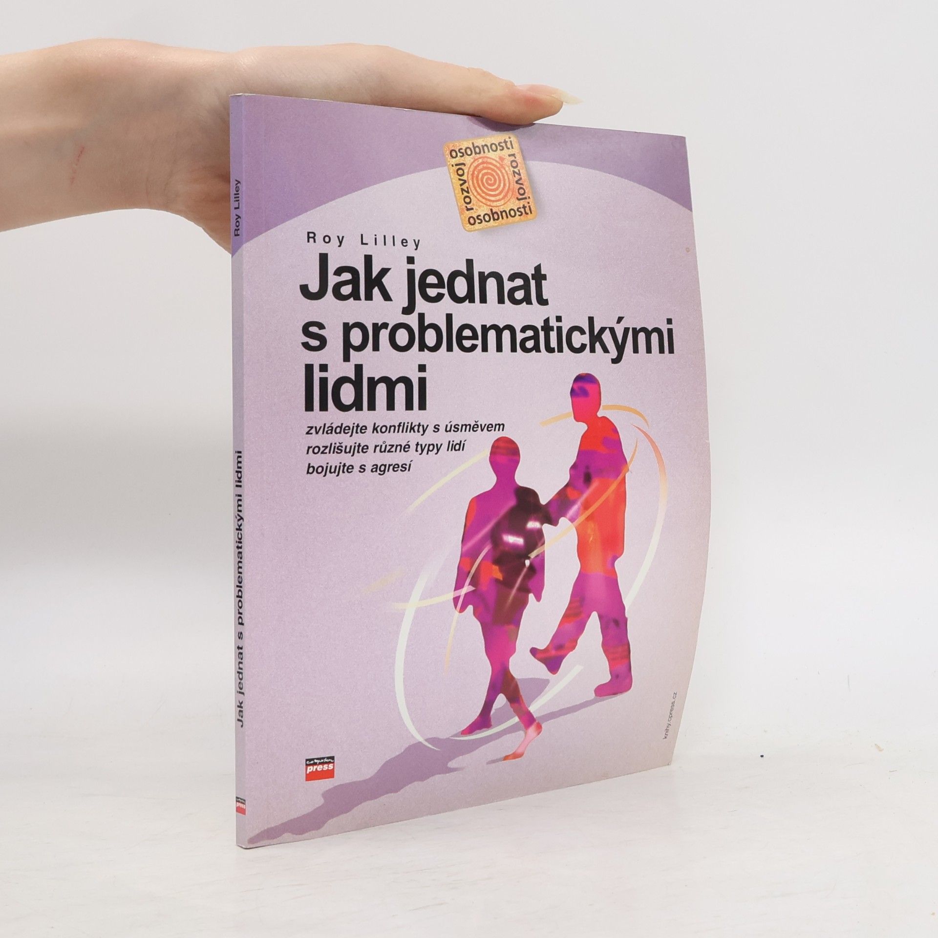 Roy Lilley Jak jednat s problematickými lidmi