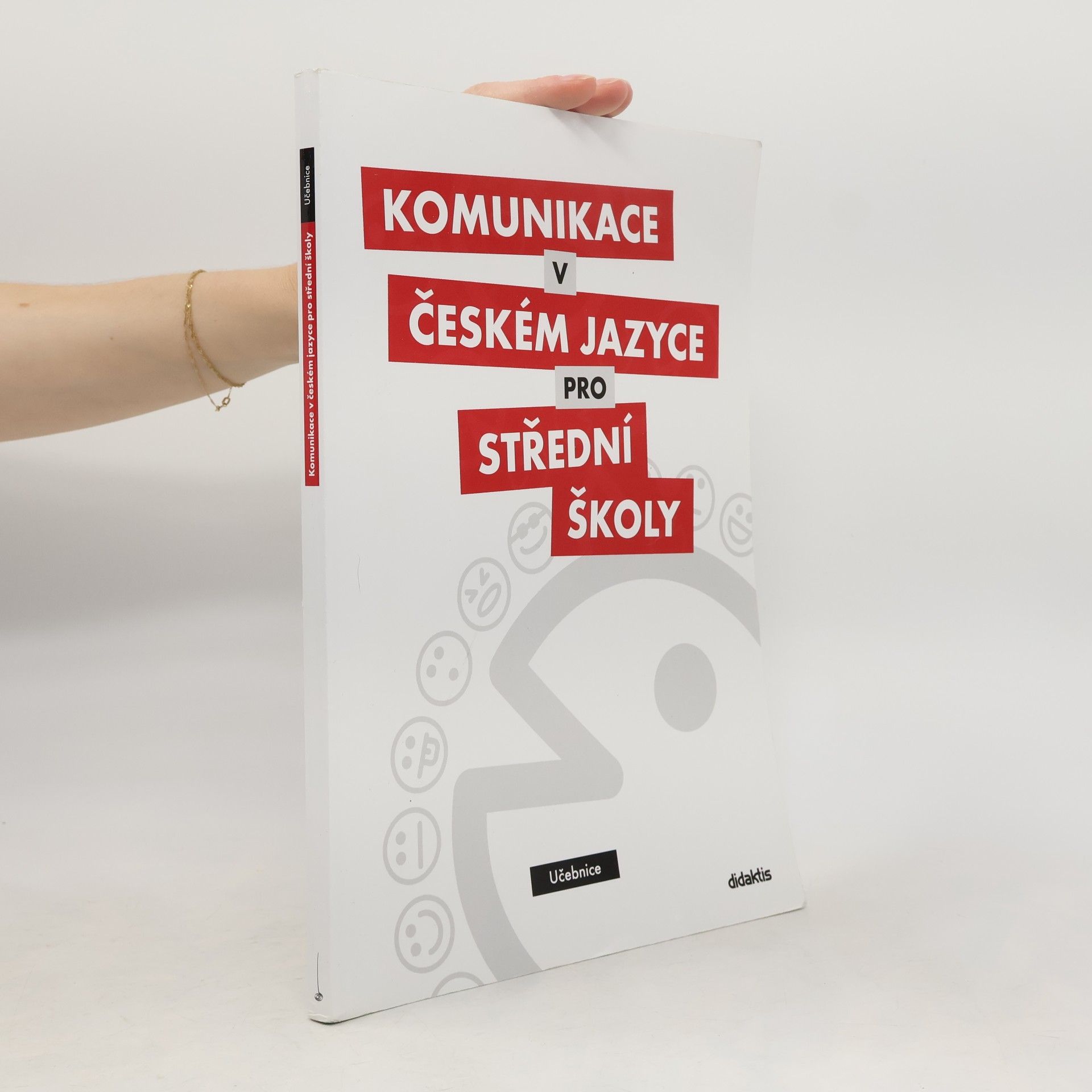 Olga Čelišová Komunikace v českém jazyce pro střední školy
