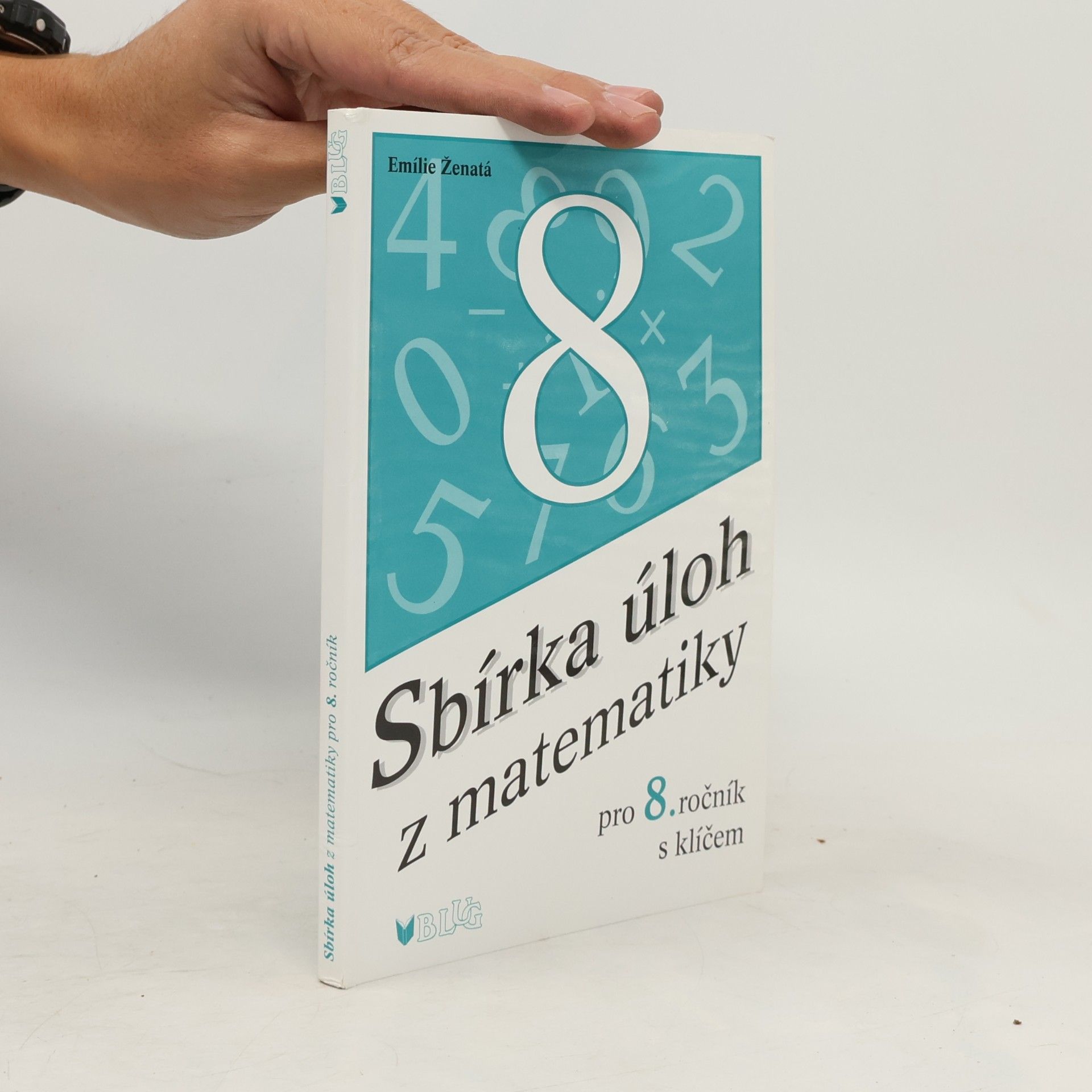 Emílie Ženatá Sbírka úloh z matematiky