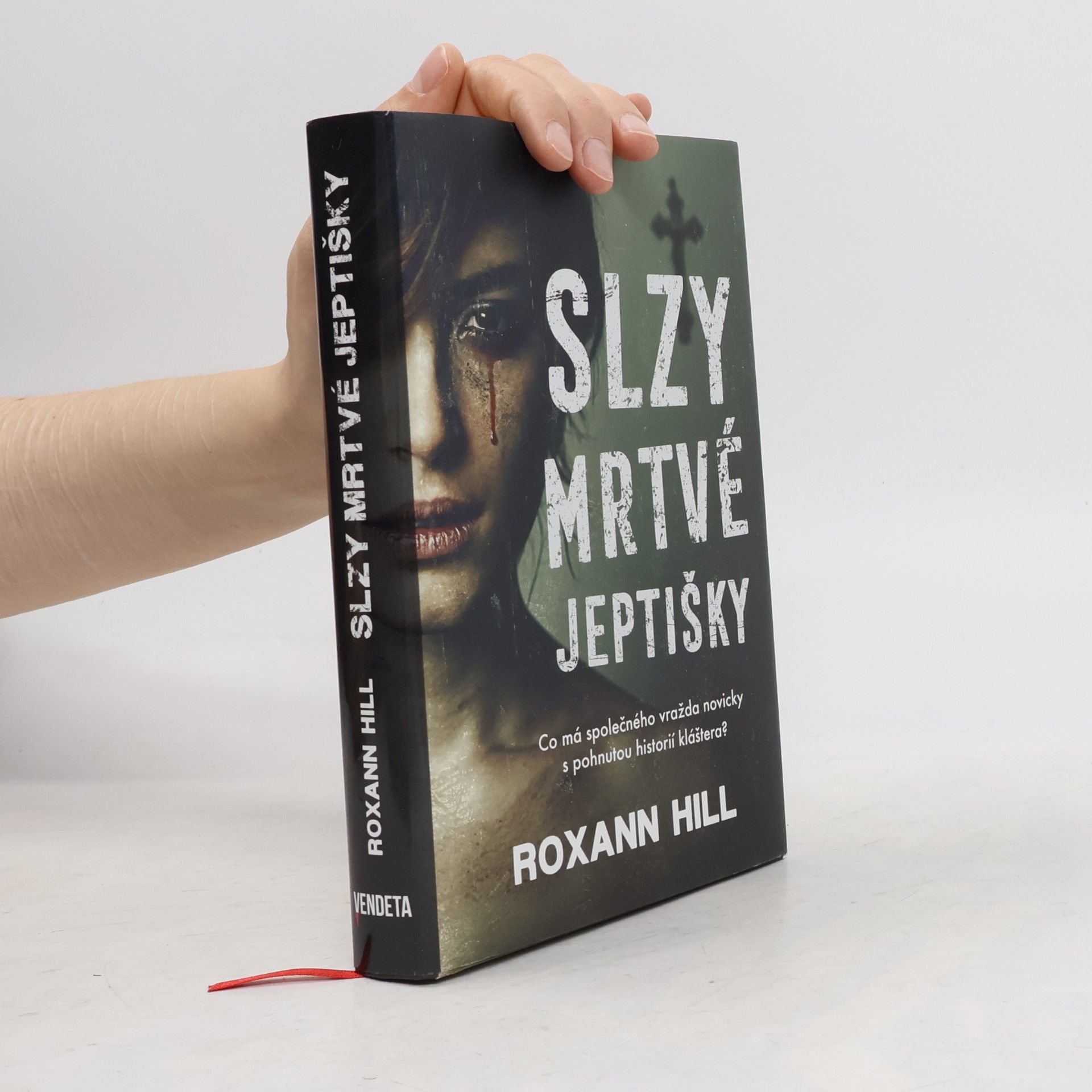 Roxann Hill Slzy mrtvé jeptišky