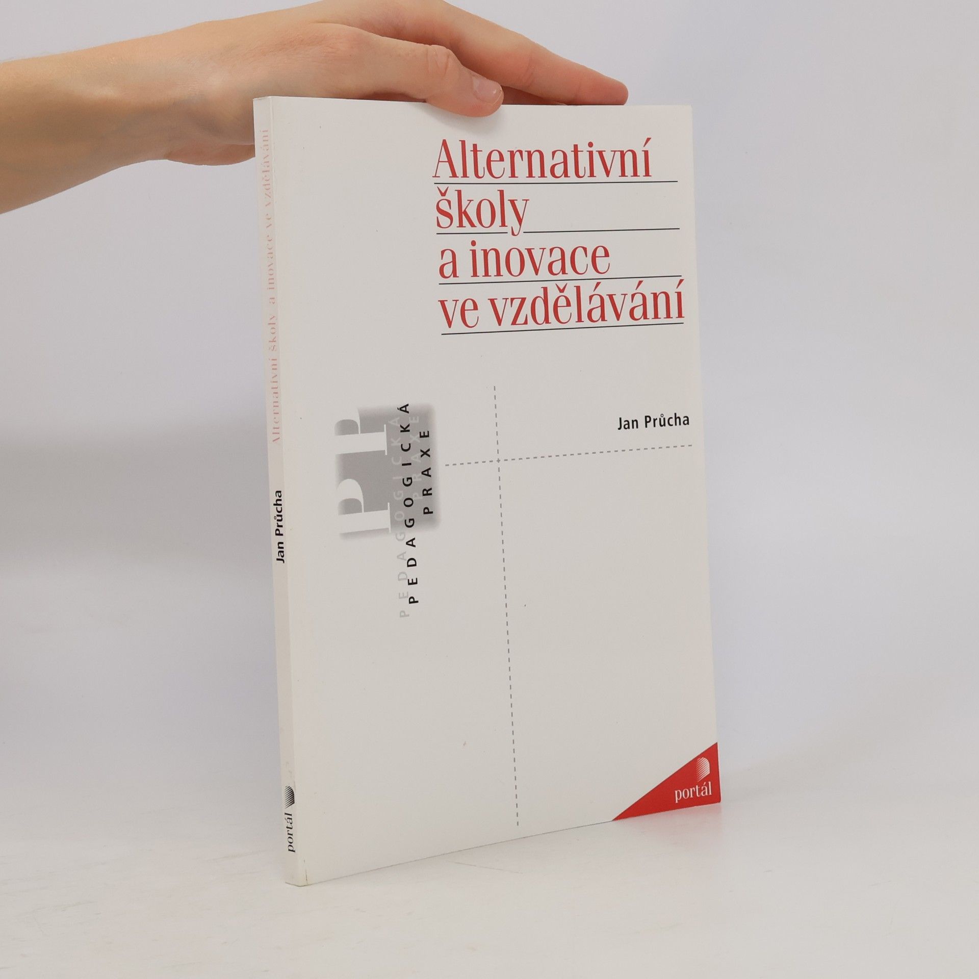 Jan Průcha Alternativní školy a inovace ve vzdělávání
