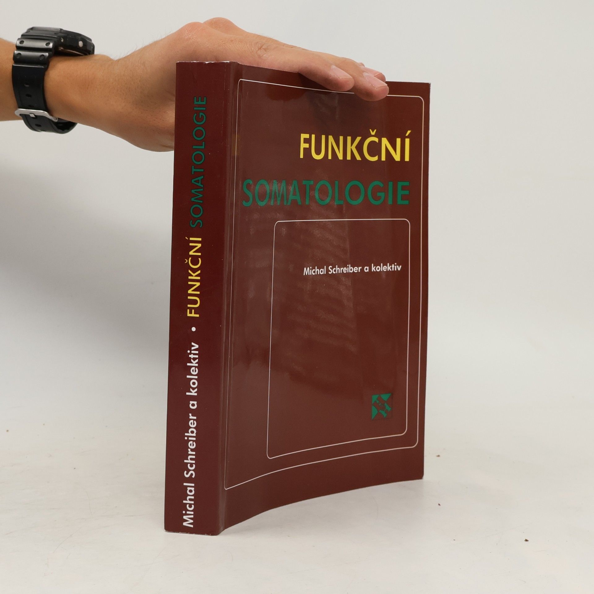 Michal Schreiber Funkční somatologie