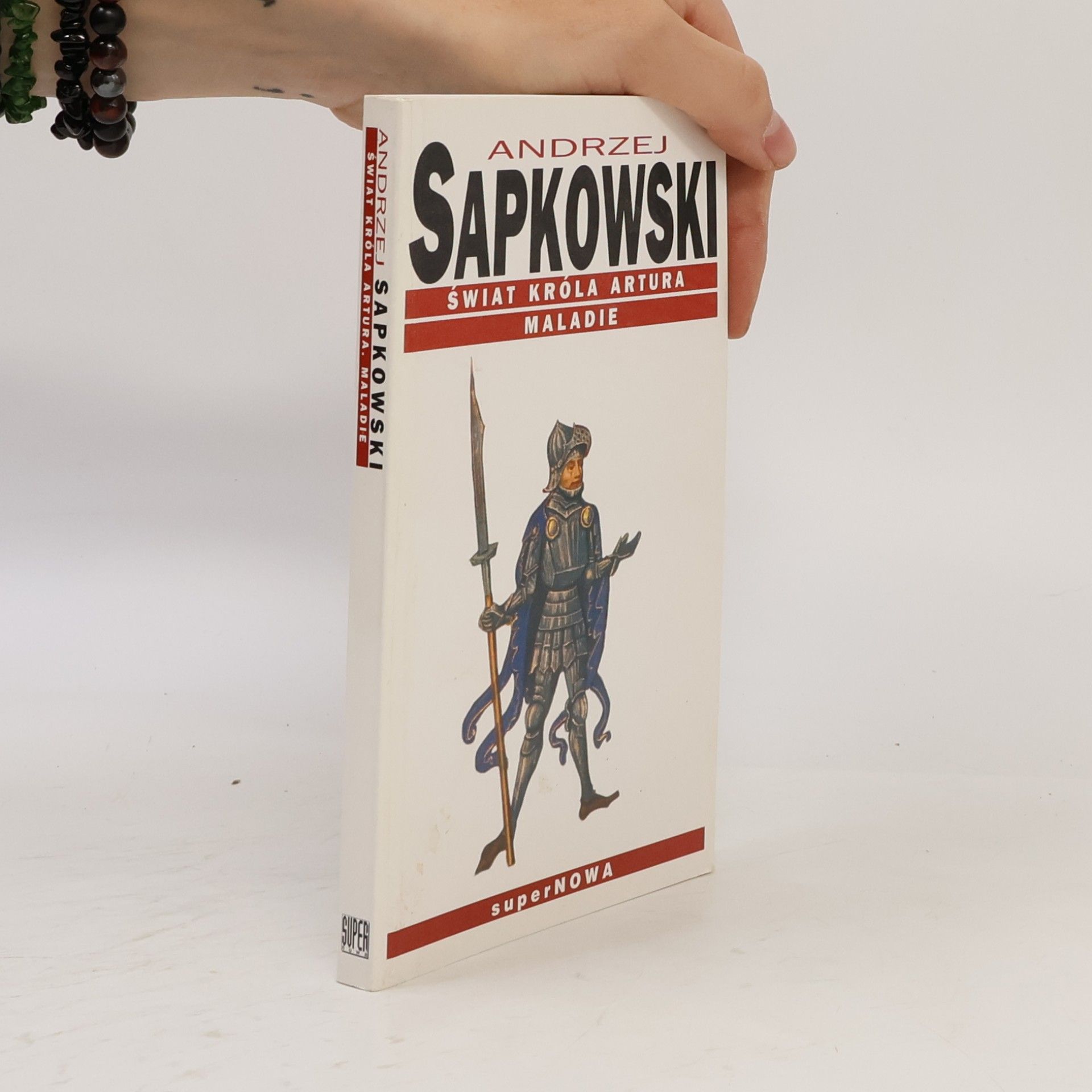Andrzej Sapkowski Świat Króla Artura. Maladie