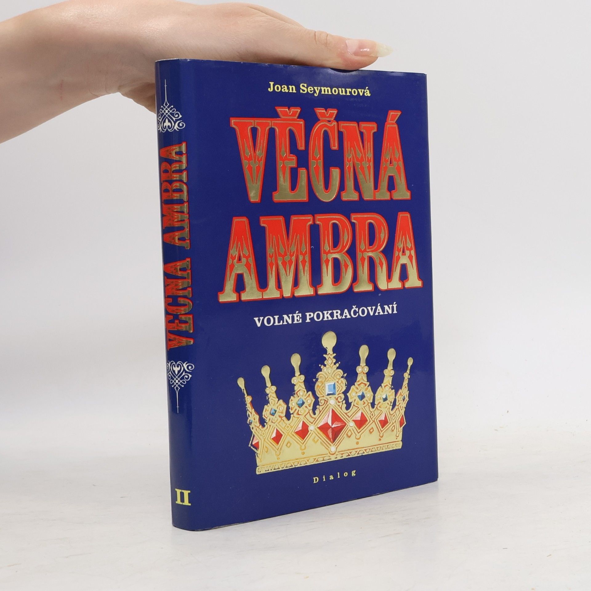 Joan Seymour Věčná Ambra II. Volné pokračování