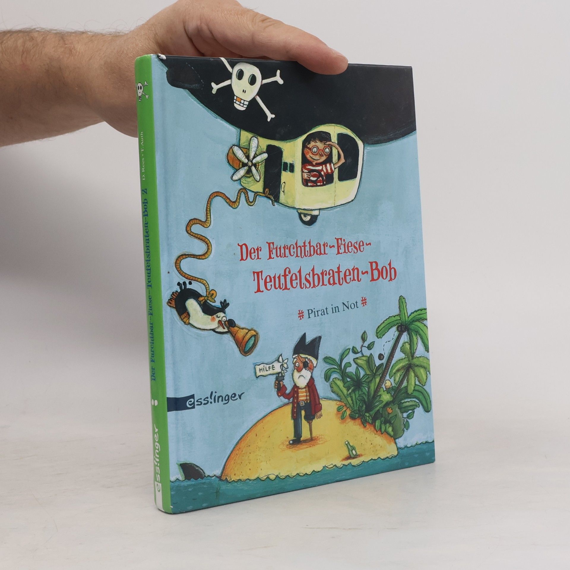 Der Furchtbar-Fiese-Teufelsbraten-Bob - Piratenalarm im Klassenzimmer