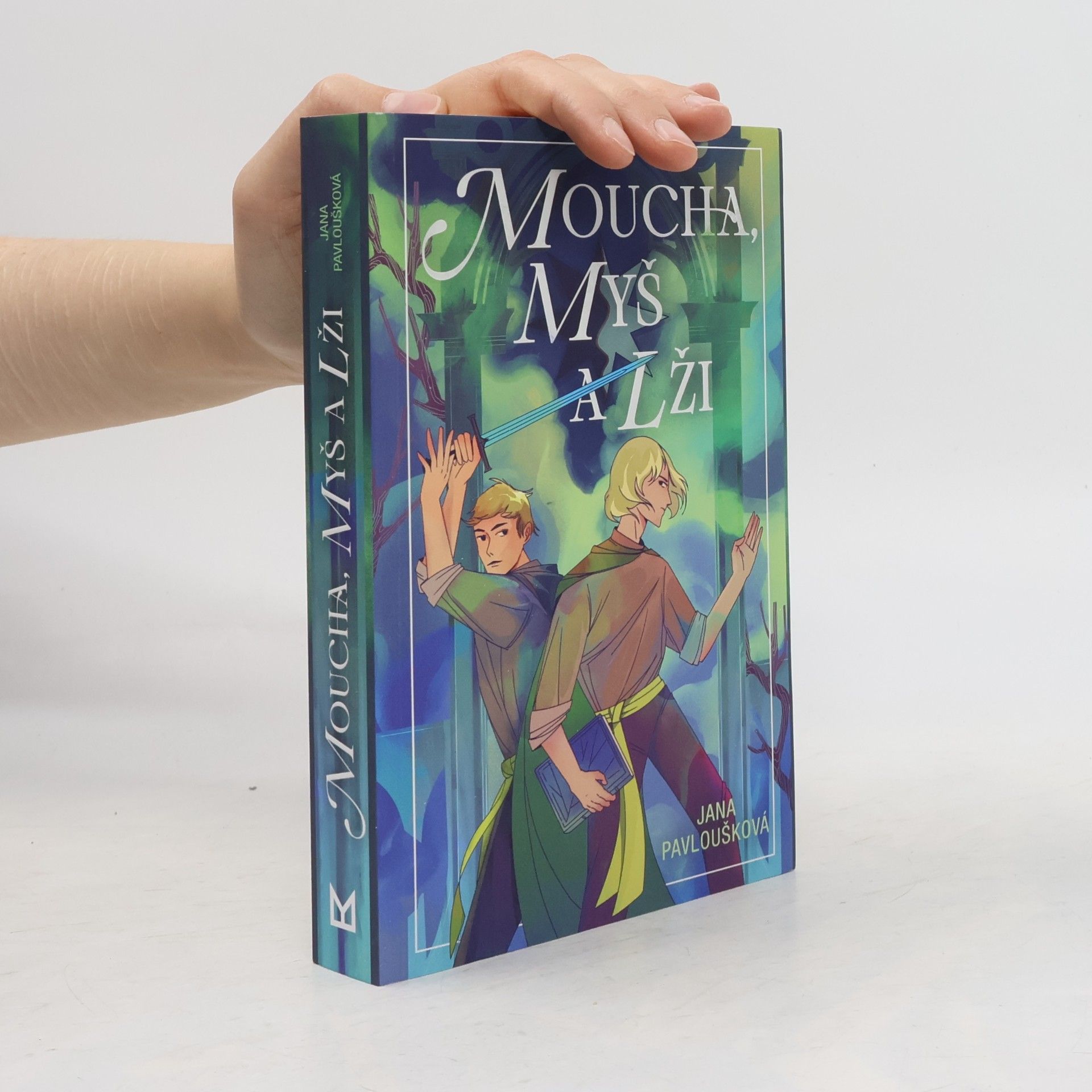 Moucha, Myš a lži