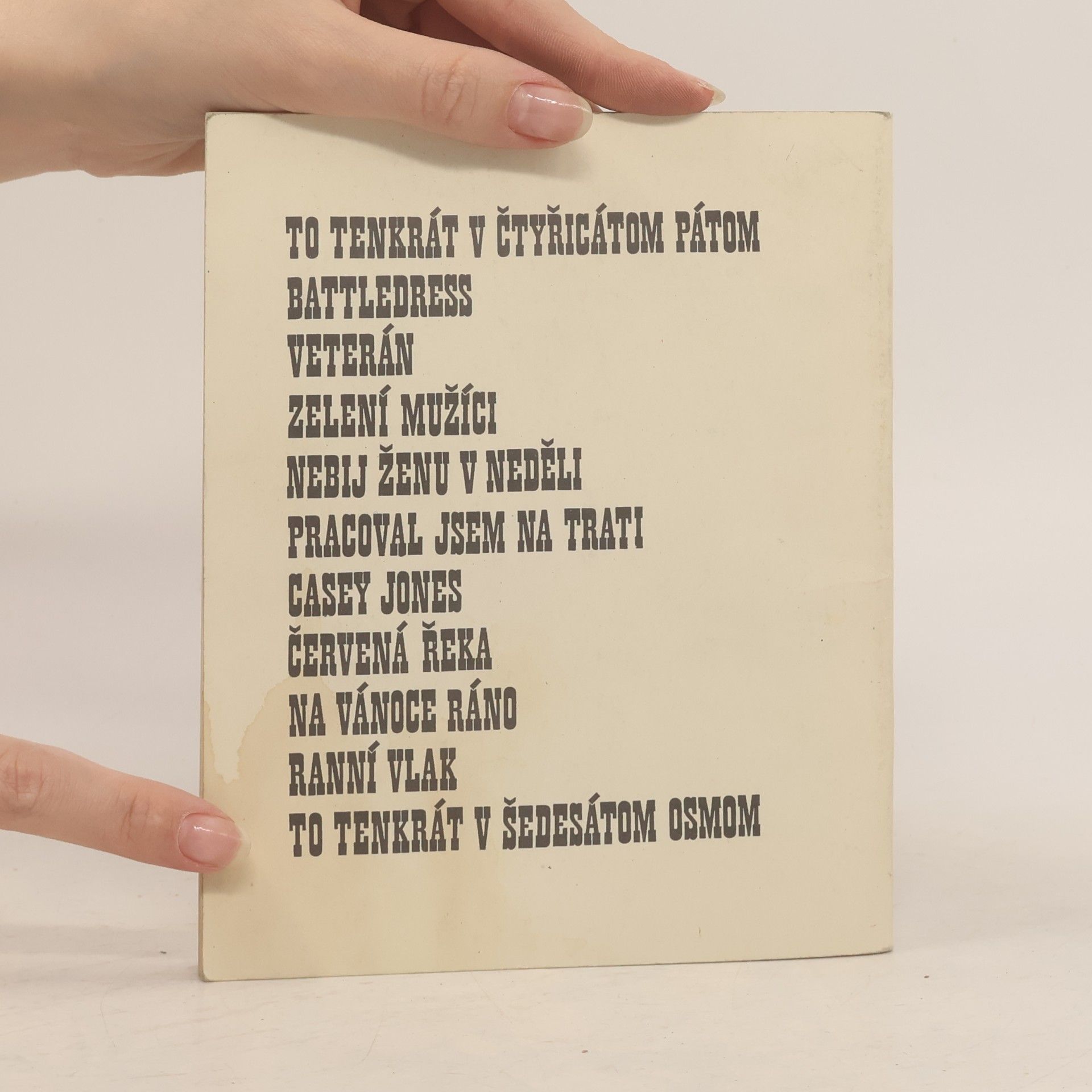 Jan Vyčítal To tenkrát v čtyřicátom pátom : písničky a texty Honzy Vyčítala