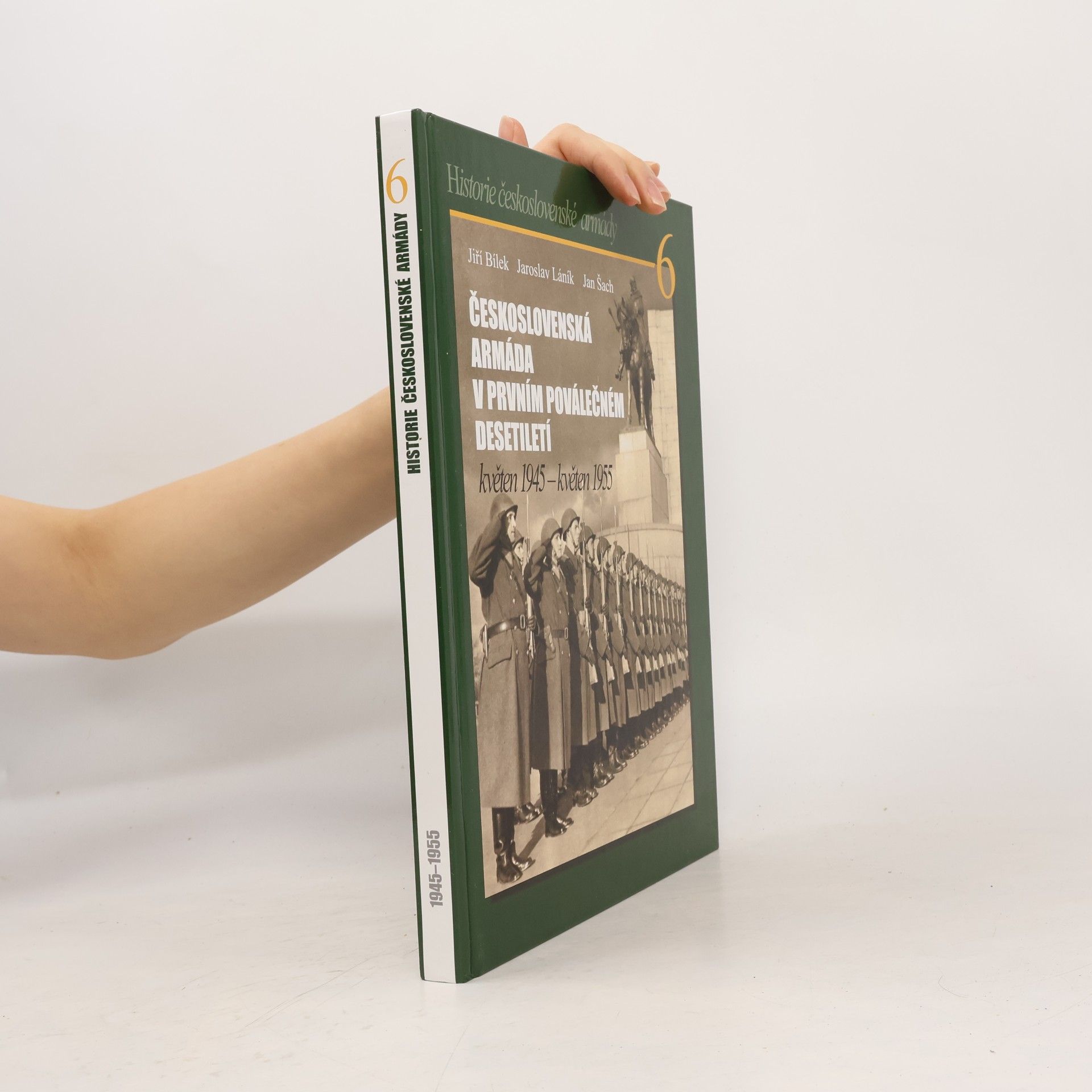 Československa armáda v prvním poválečném desetiletí květen 1945 - květen 1955