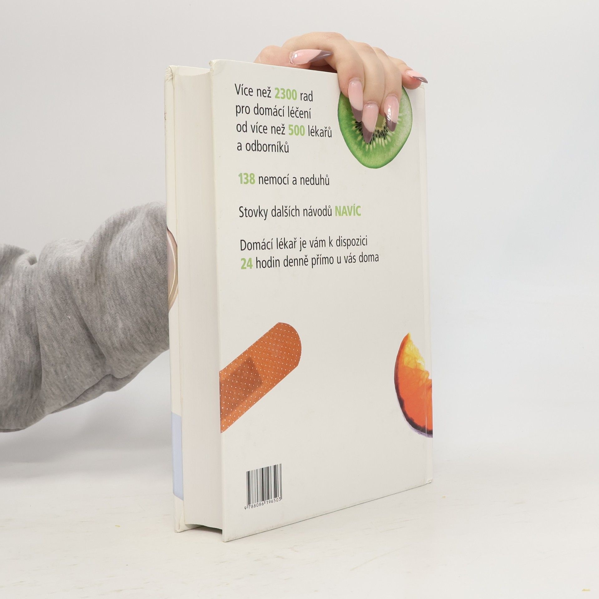 Various authors Domácí lékař. Tisíce návodů a postupů, jak si různé nemoci a neduhy léčit doma