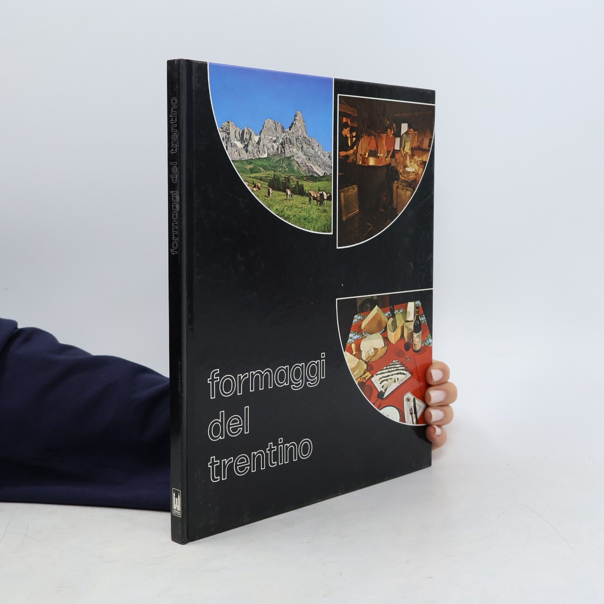 Silvano Dalpiaz I formaggi del Trentino