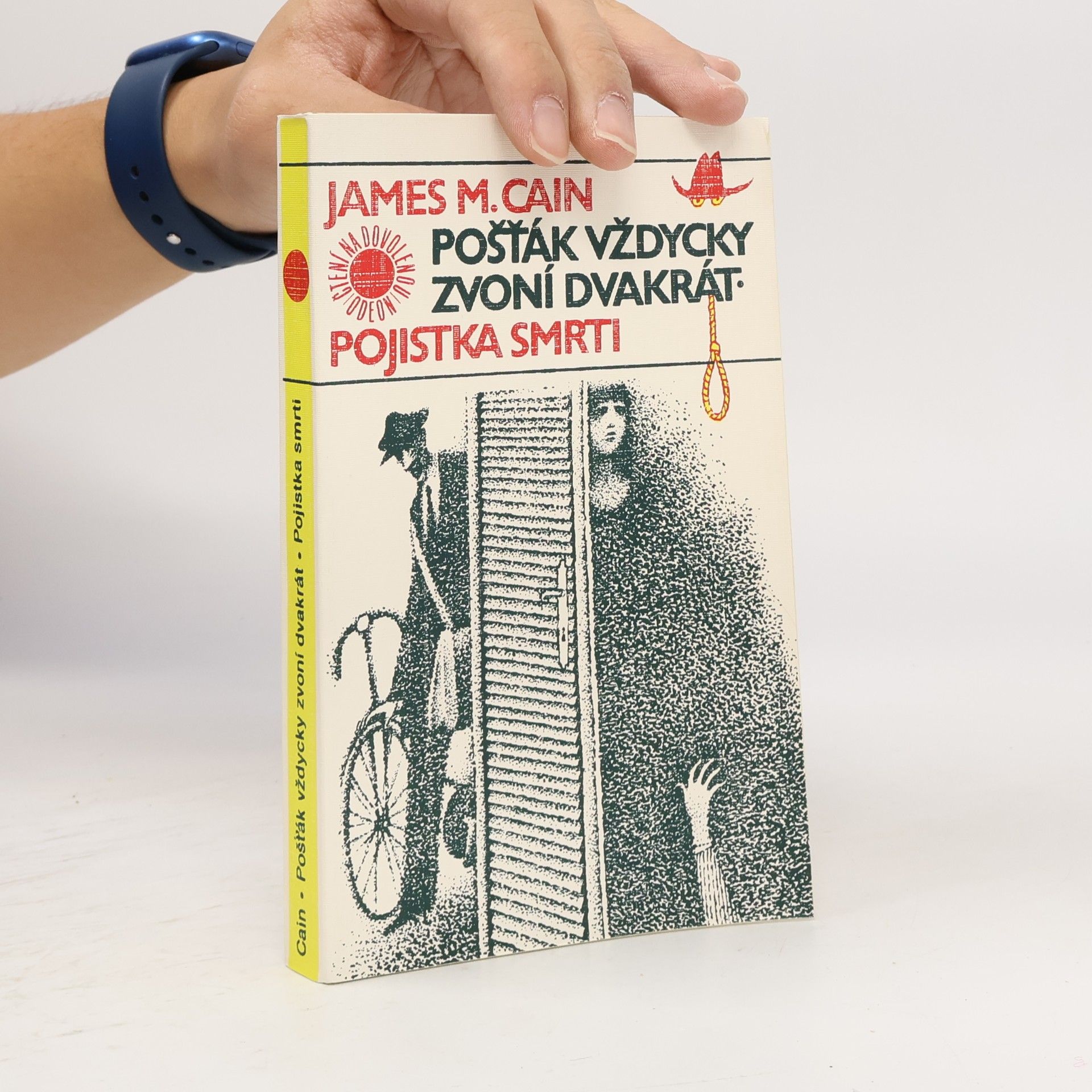 Jaroslav Kořán Pošťák vždycky zvoní dvakrát. Pojistka smrti