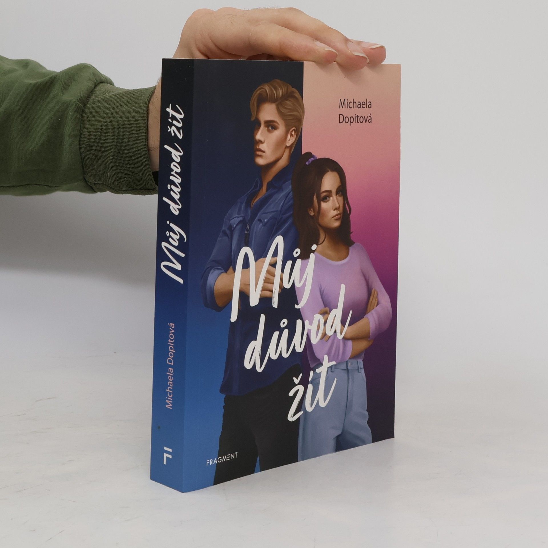Michaela Dopitová Můj důvod žít