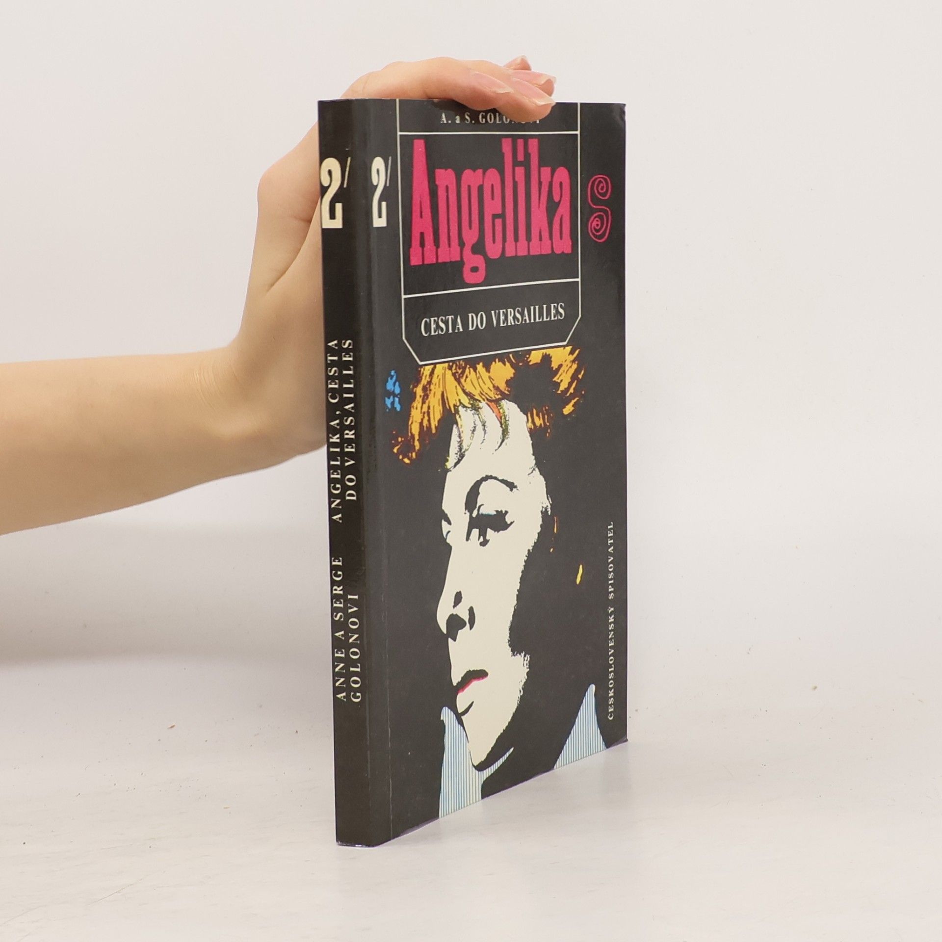 Anne Golon Angelika 2 - Cesta do Versailles.