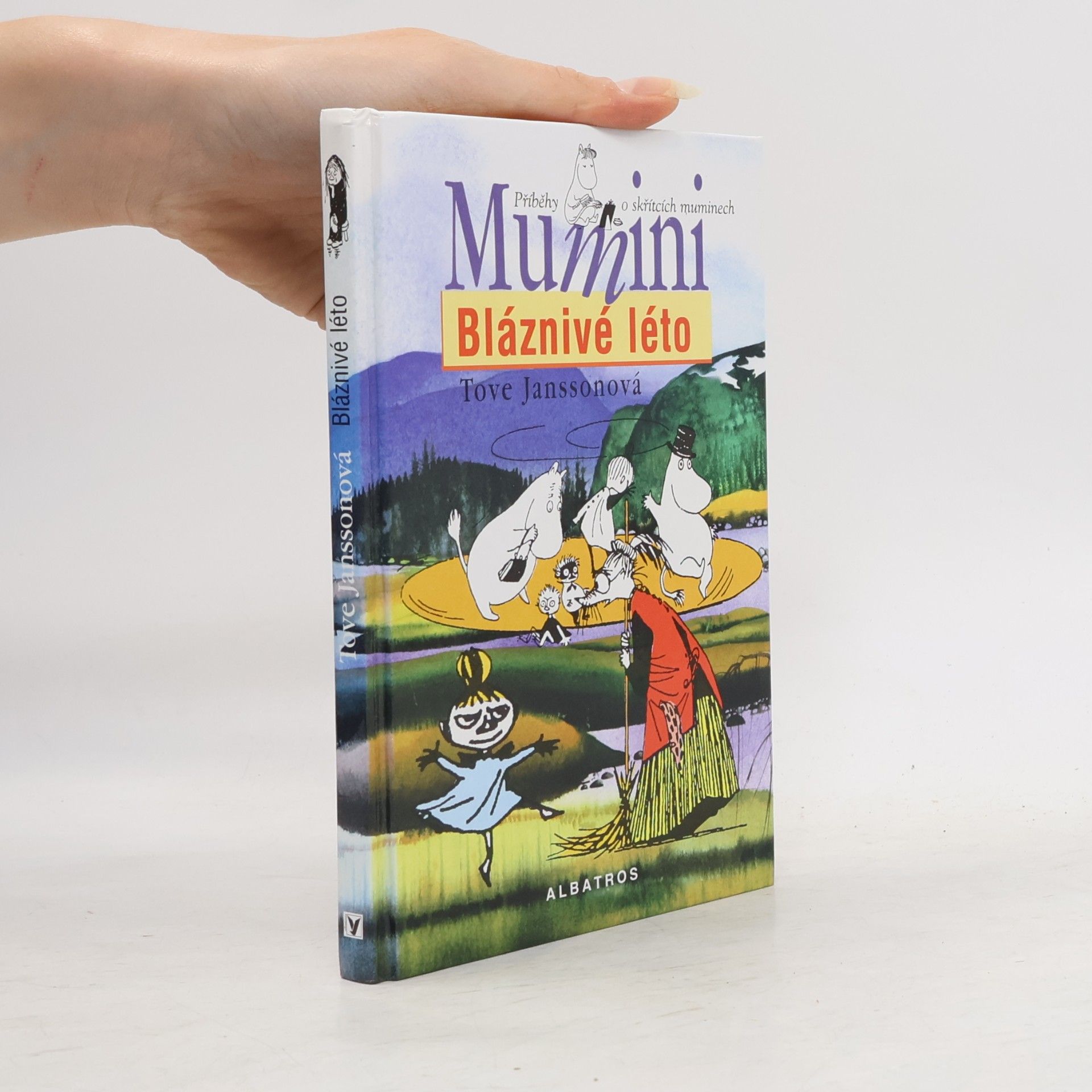 Tove Jansson Mumini. Bláznivé léto
