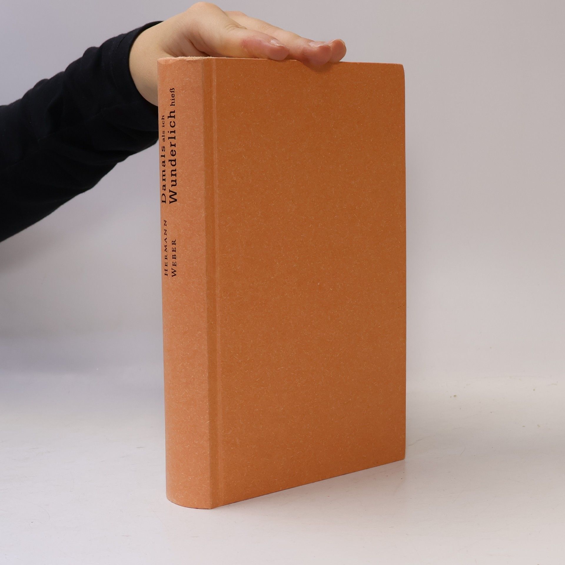 Gerda Weber Damals, als ich Wunderlich hieß