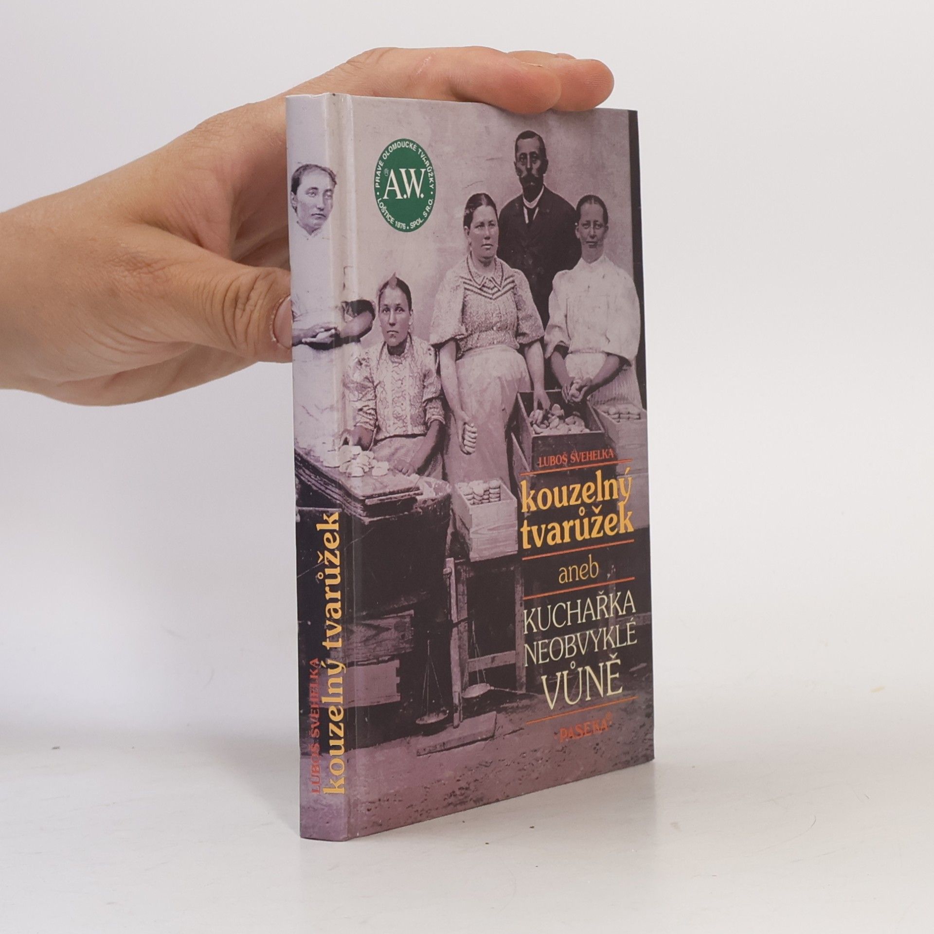 Kouzelný tvarůžek, aneb, Kuchařka neobvyklé vůně