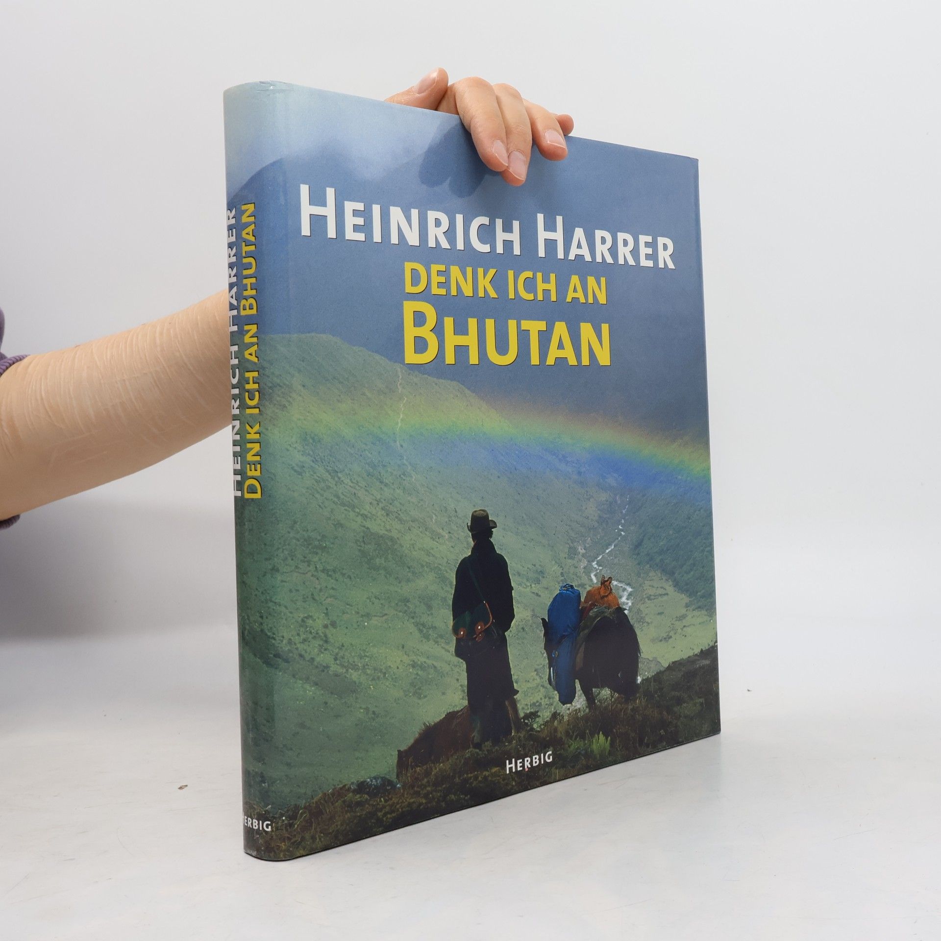 Heinrich Harrer Denk ich an Bhutan