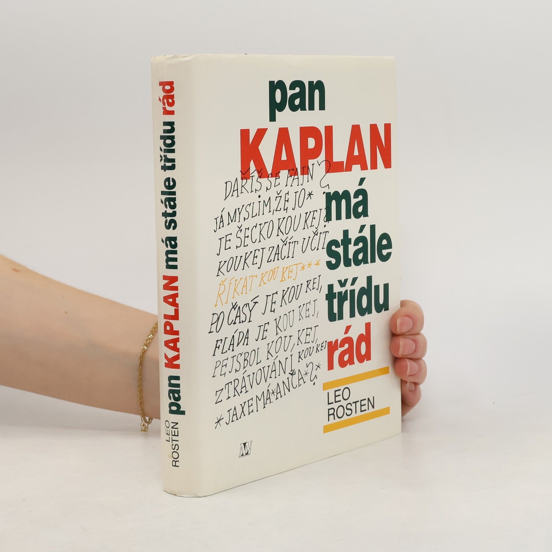 Pan Kaplan má stále třídu rád