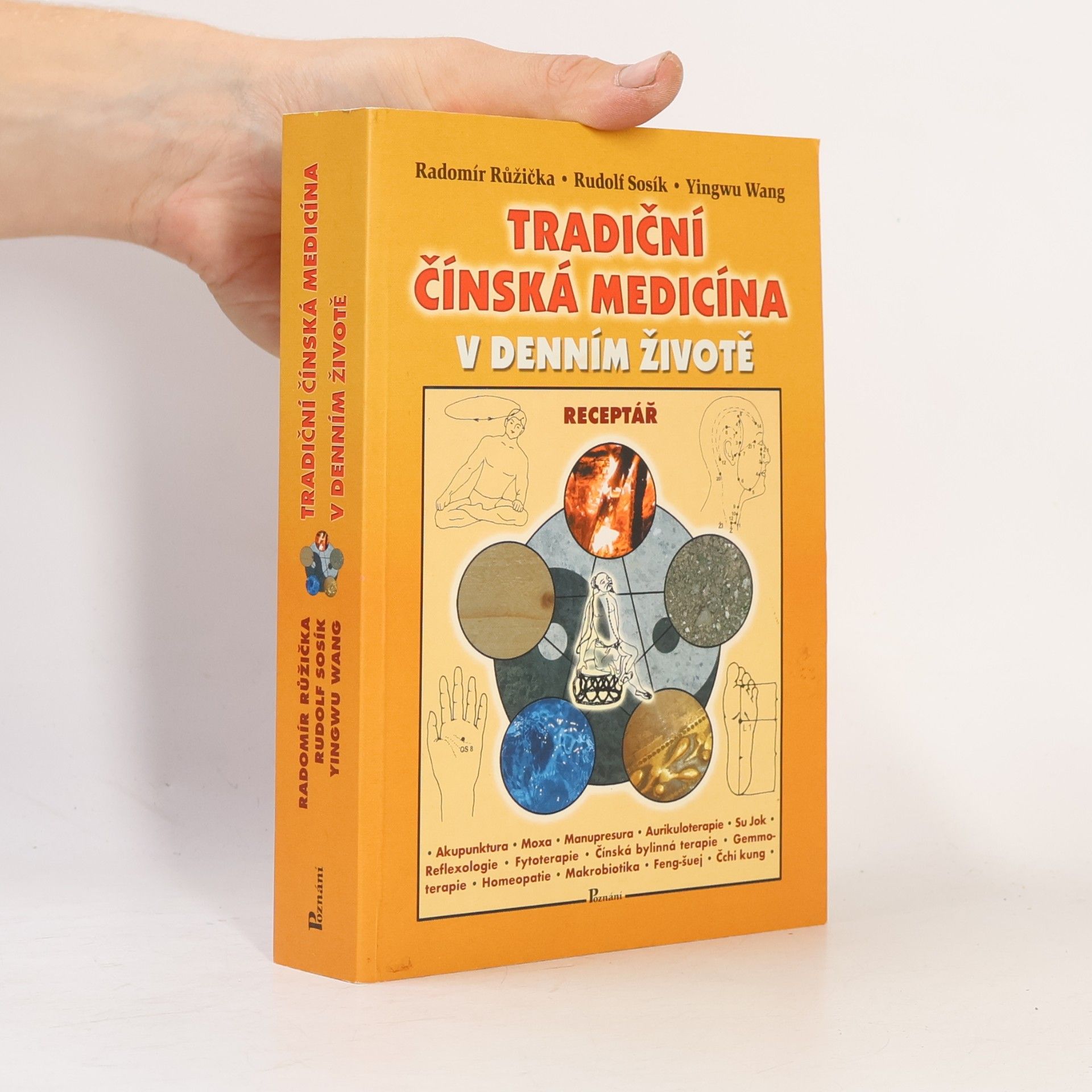 Yingwu Wang Tradiční čínská medicína v denním životě