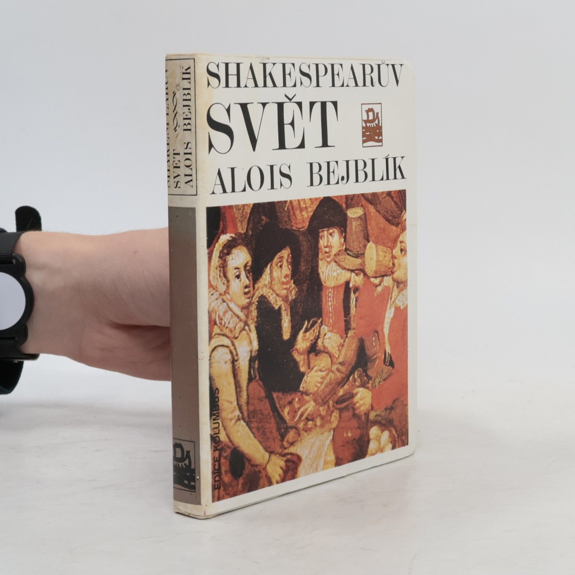 Alois Bejblík Shakespearův svět