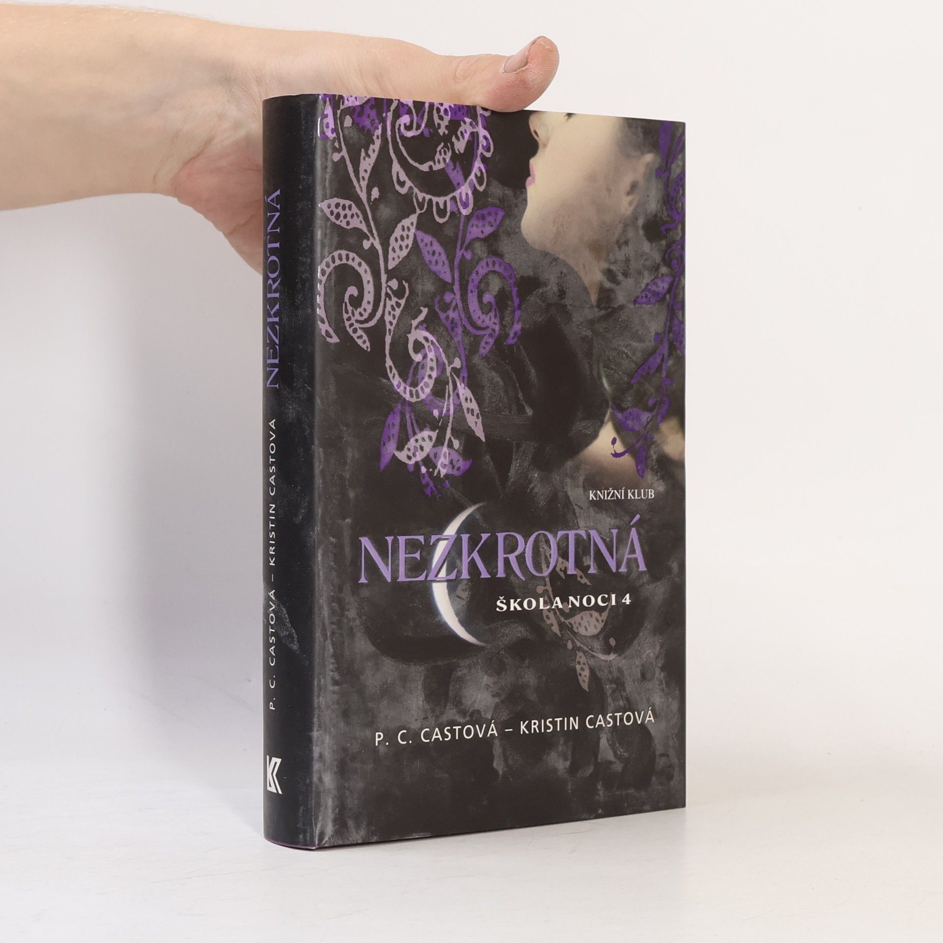 Škola noci. 4, Nezkrotná
