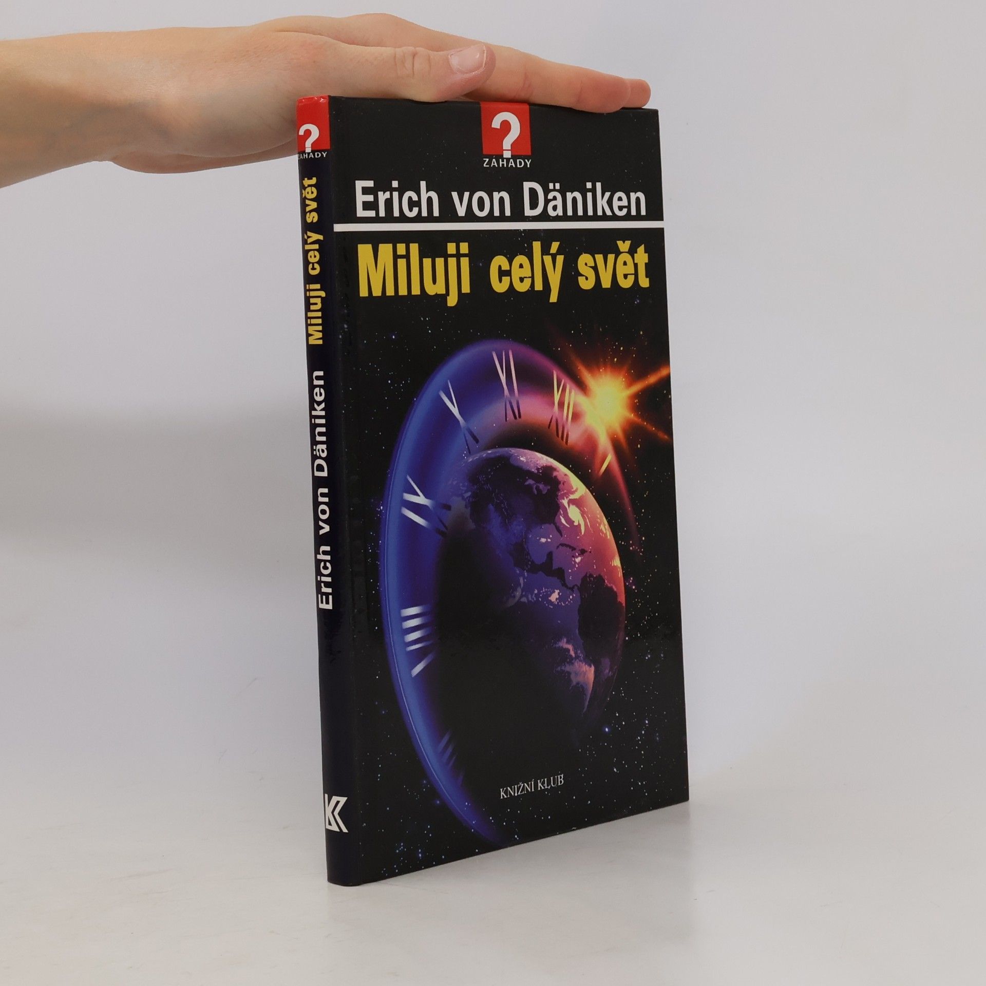 Erich von Däniken Miluji celý svět