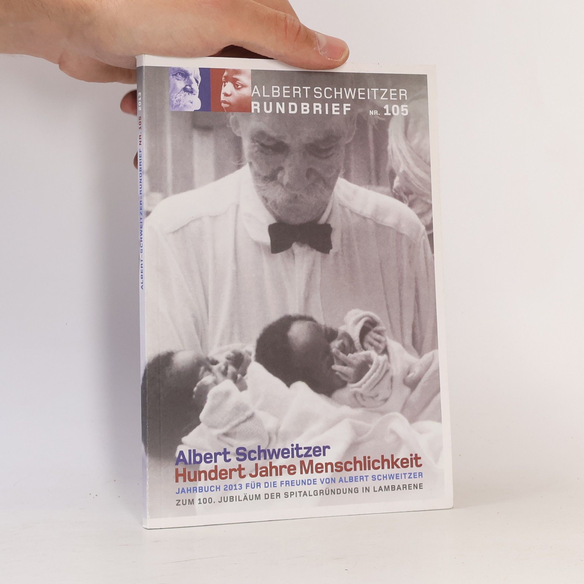 Daniel Neuhoff Albert Schweitzer - hundert Jahre Menschlichkeit
