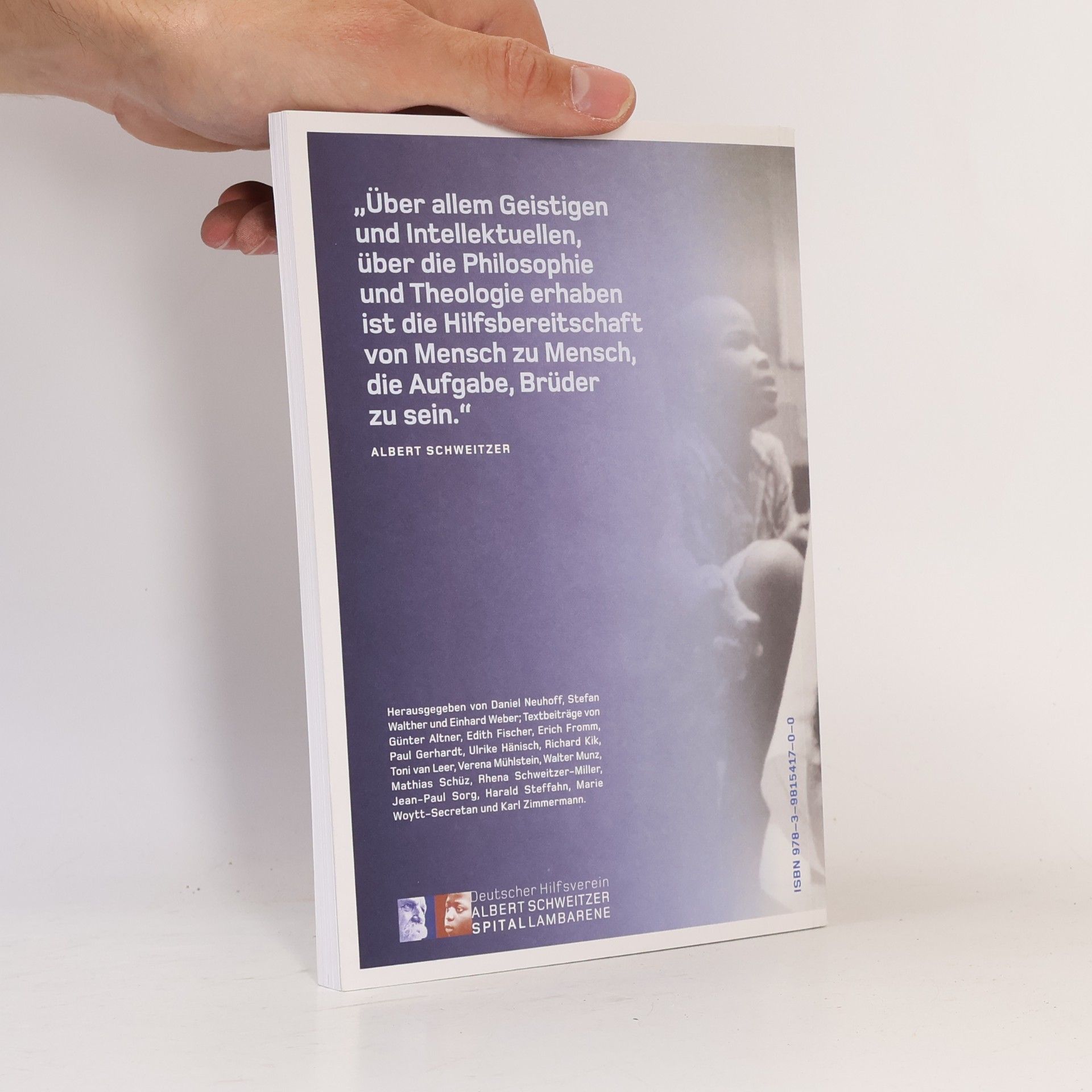 Daniel Neuhoff Albert Schweitzer - hundert Jahre Menschlichkeit