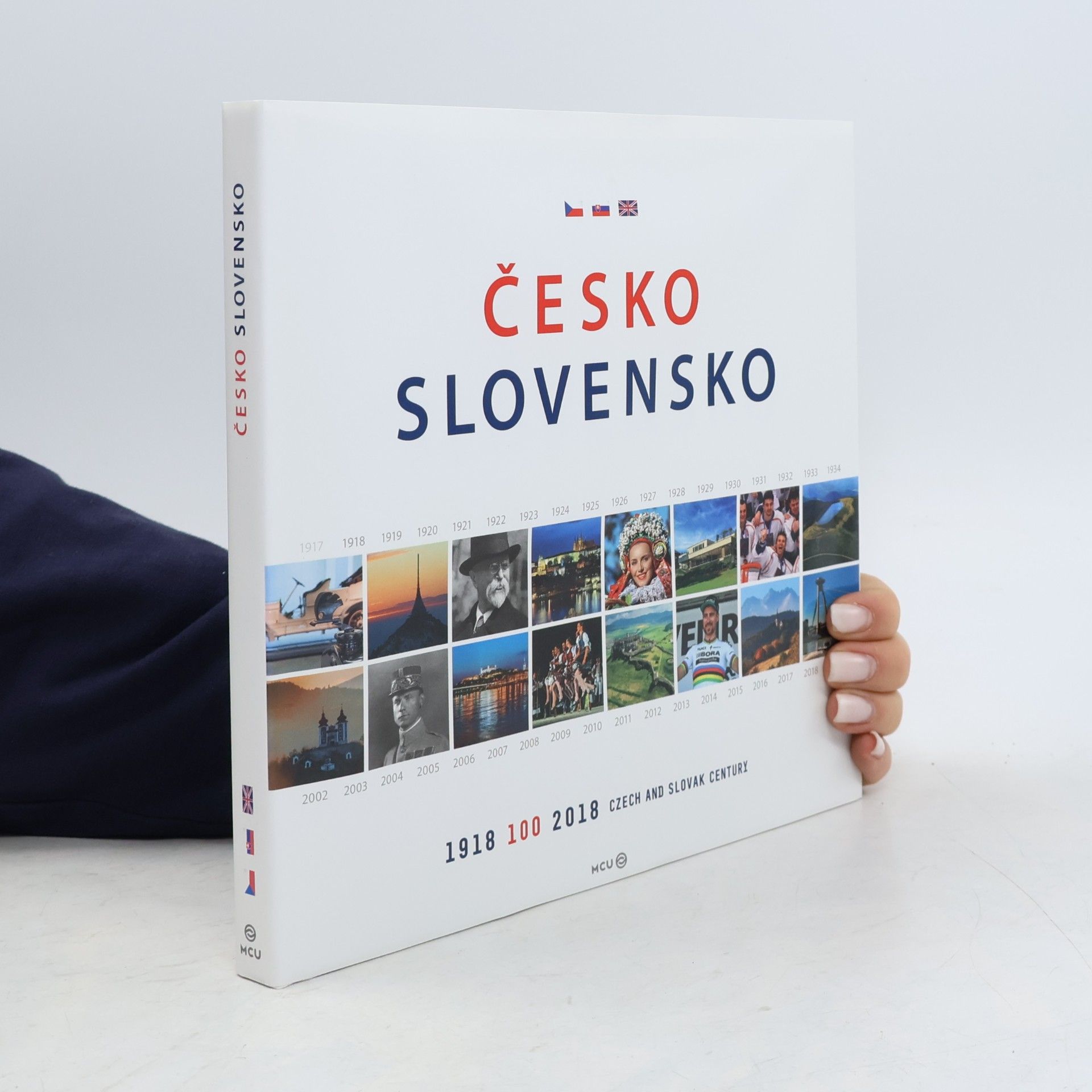 Česko, Slovensko : 1918-2018 - 100 : Czech and Slovak century