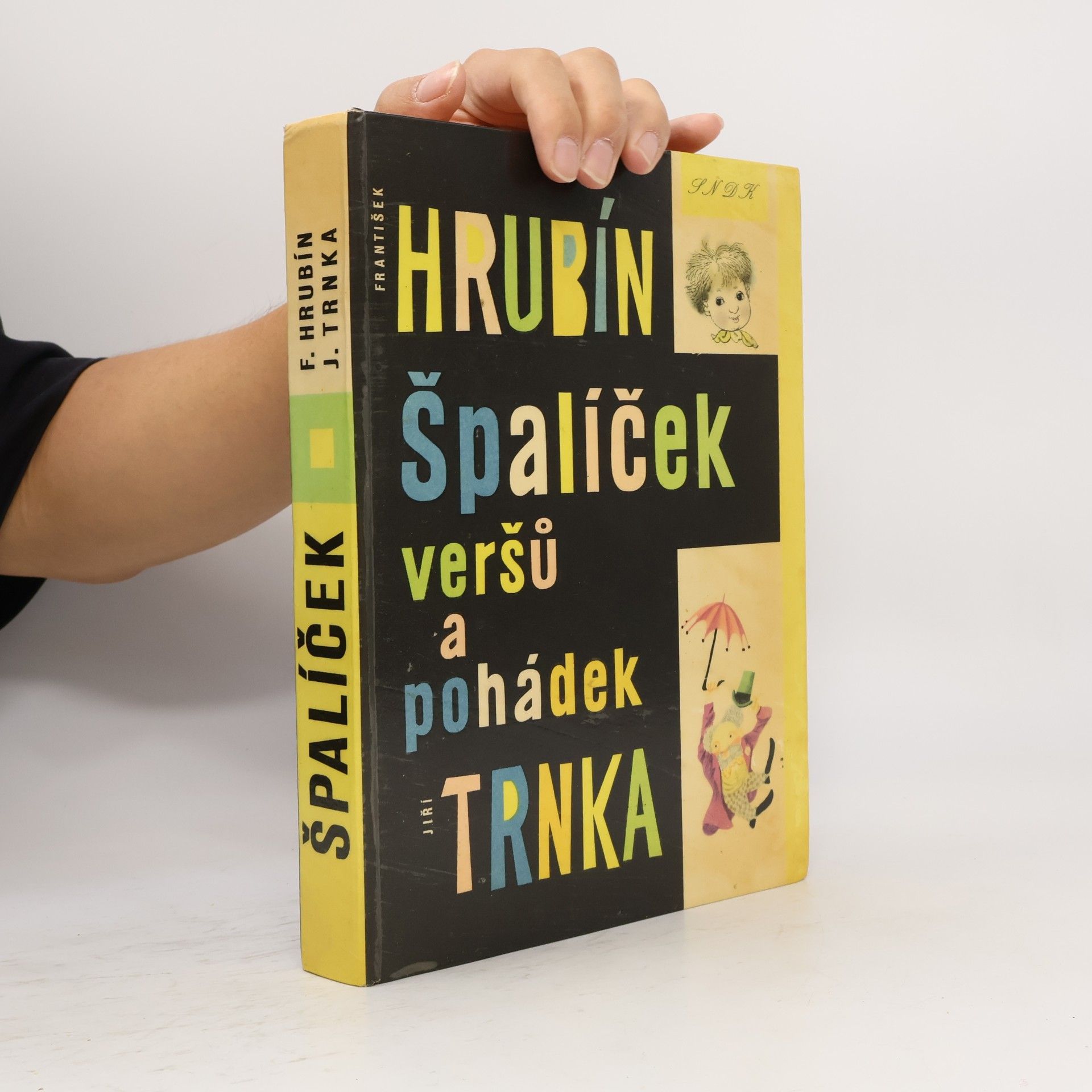 František Hrubín Špalíček veršů a pohádek