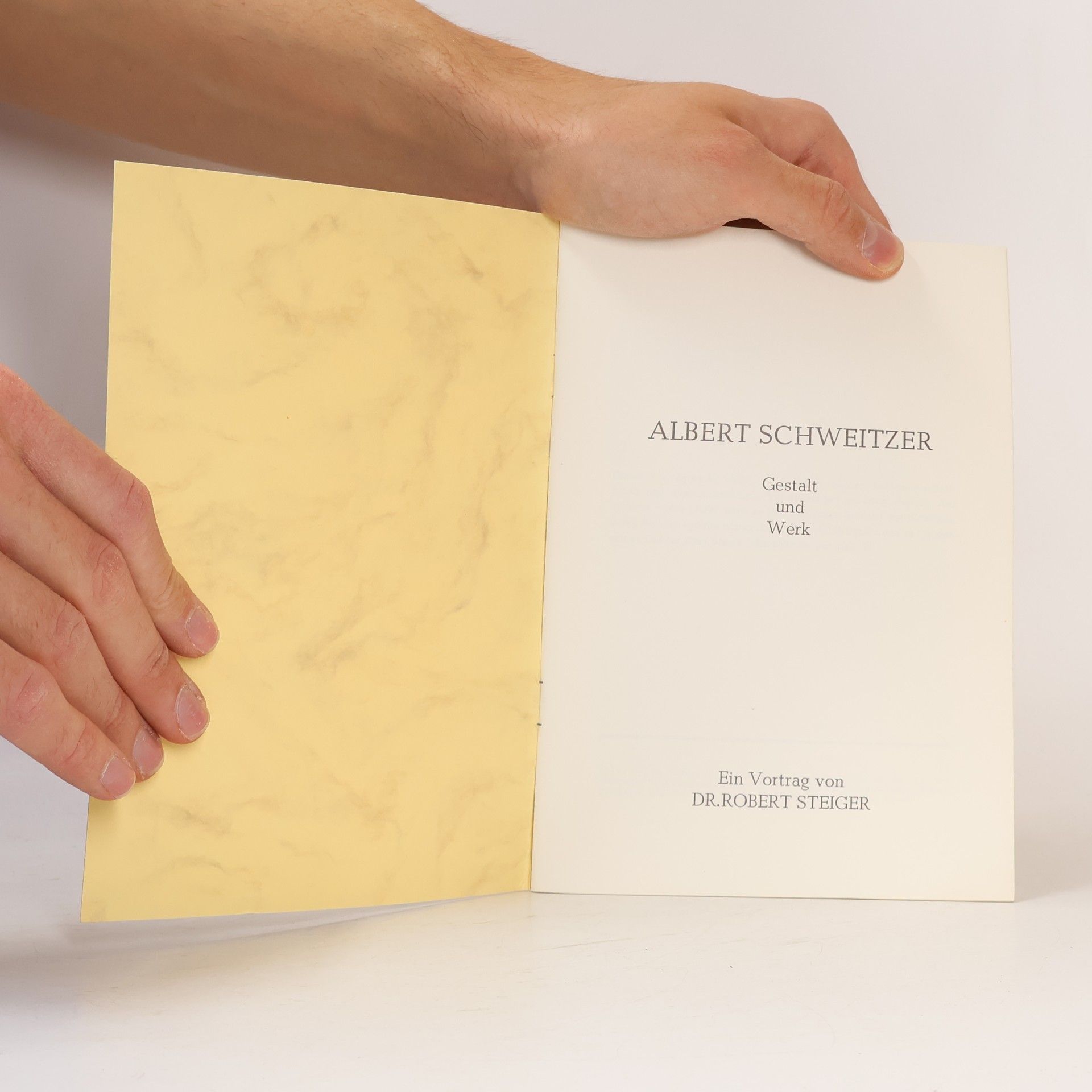 Robert Steiger Albert Schweitzer