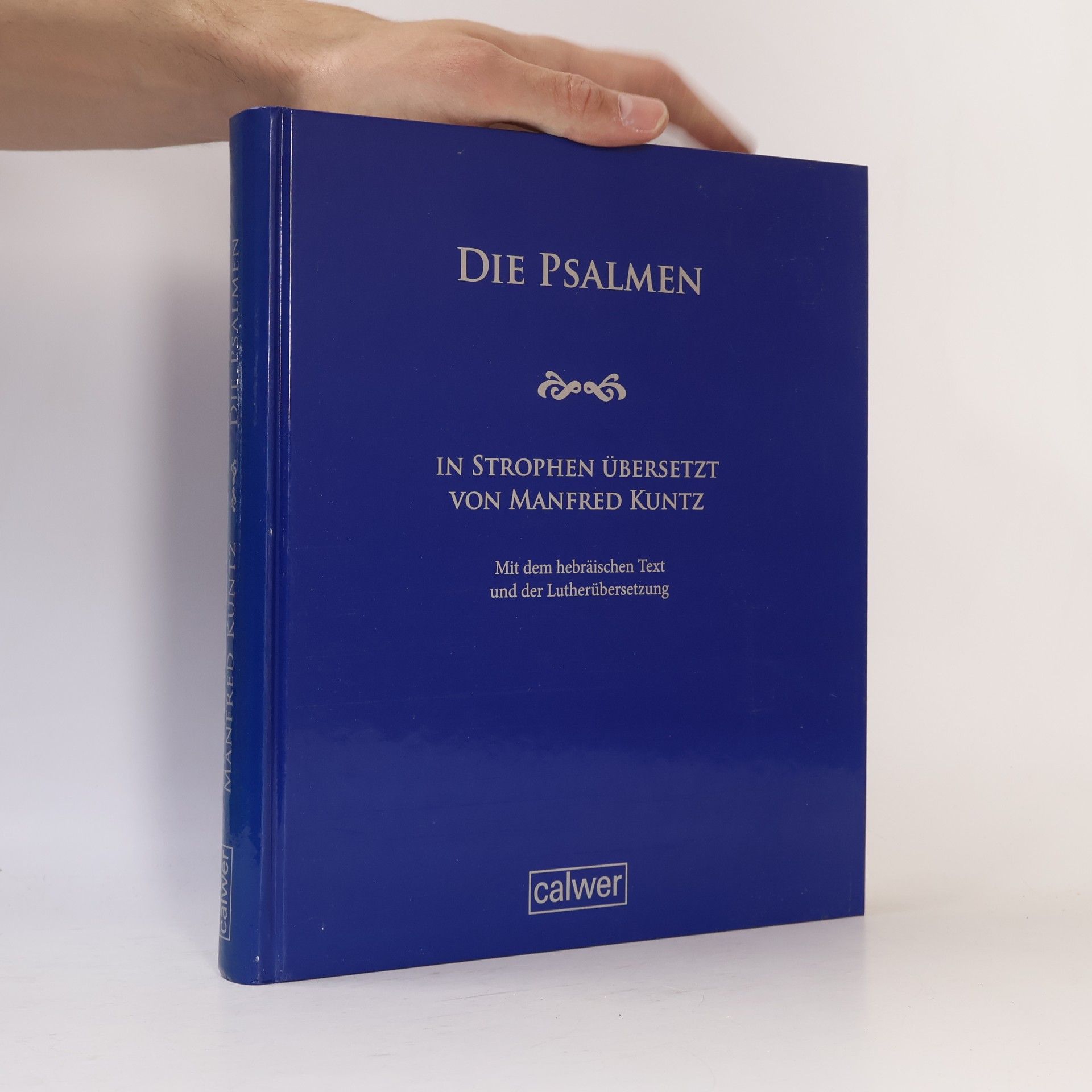 Manfred Kuntz Die Psalmen