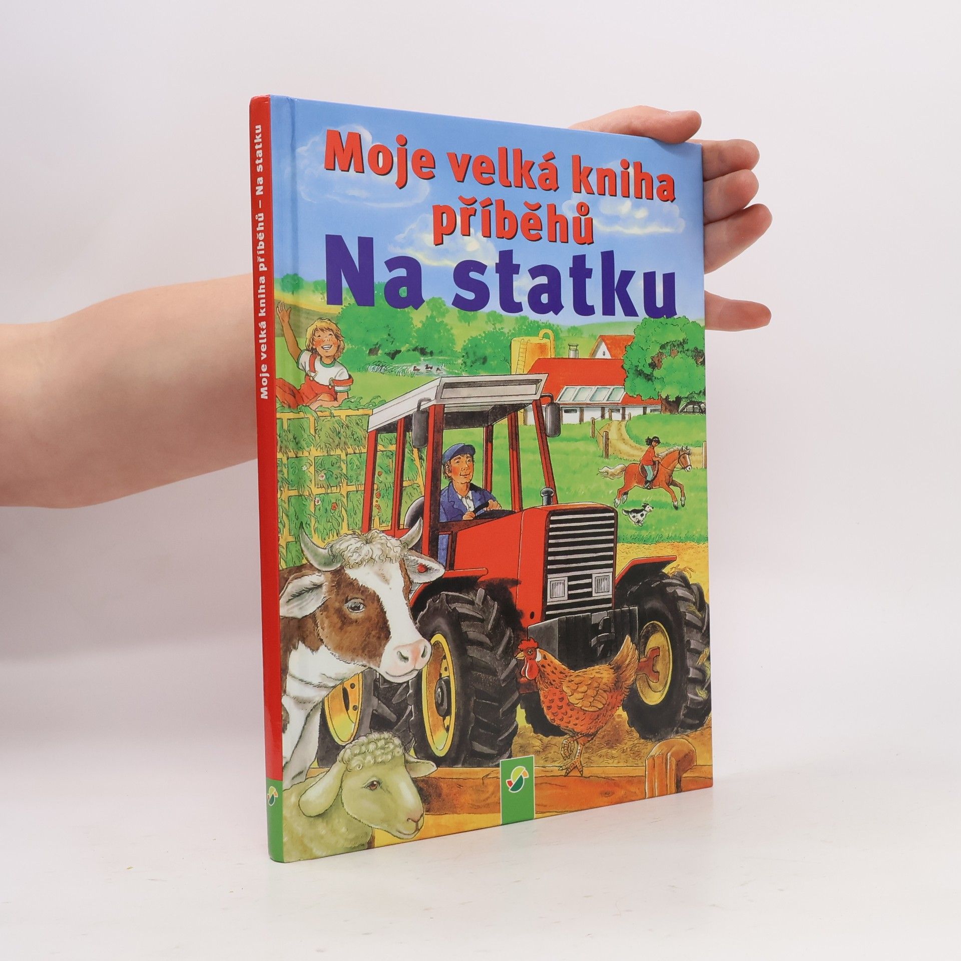 Moje velká kniha příběhů. Na statku
