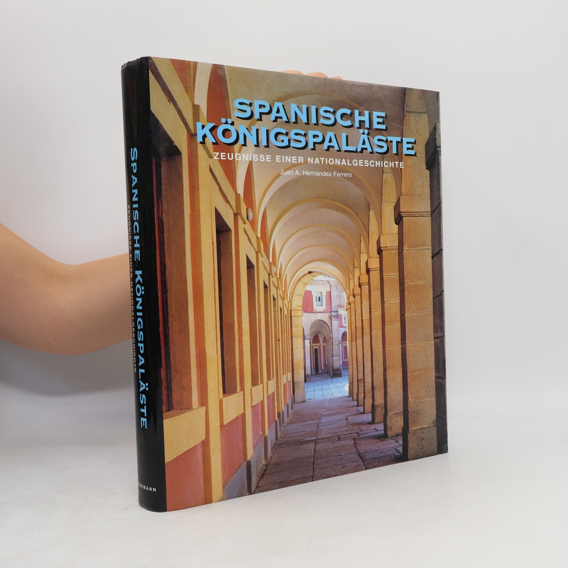 Juan A. Hernández Ferrero Spanische Königspaläste
