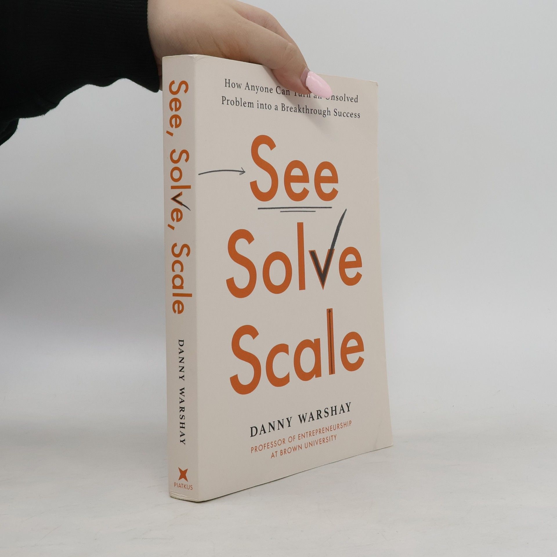 Professor Danny Warshay See, Solve, Scale