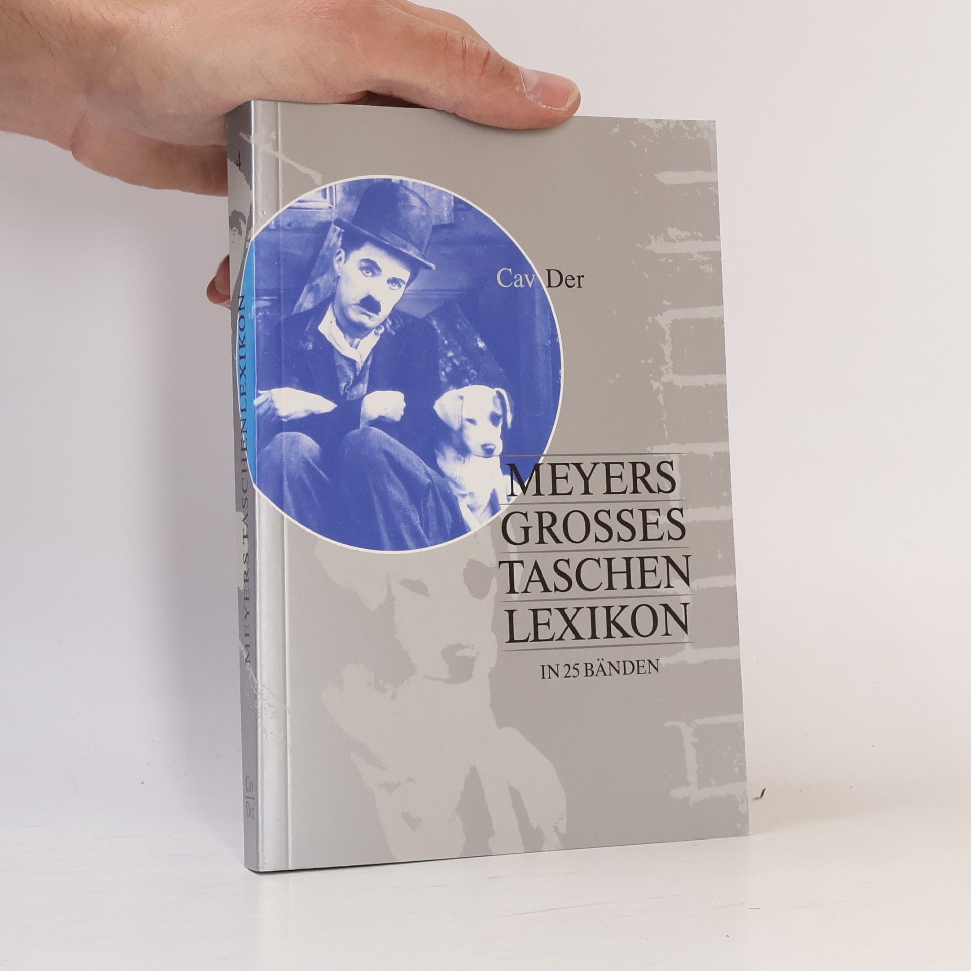 Annette Zwahr Meyers grosses Tachenlexikon : Bd. 4, Cav - Der