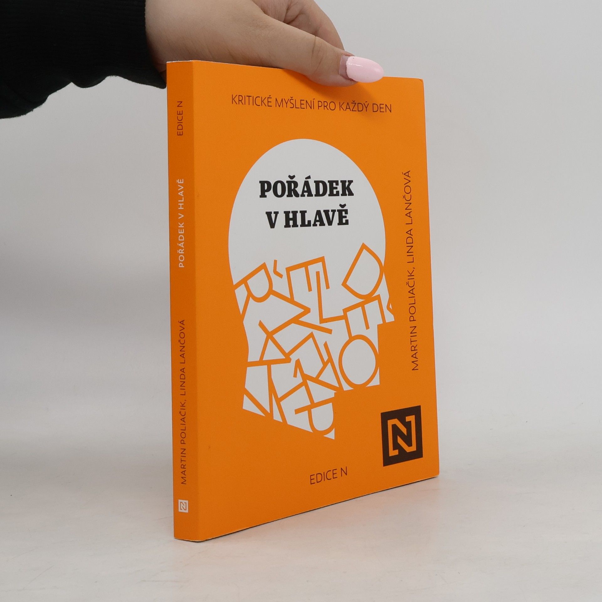 Linda Lančová Pořádek v hlavě : kritické myšlení pro každý den