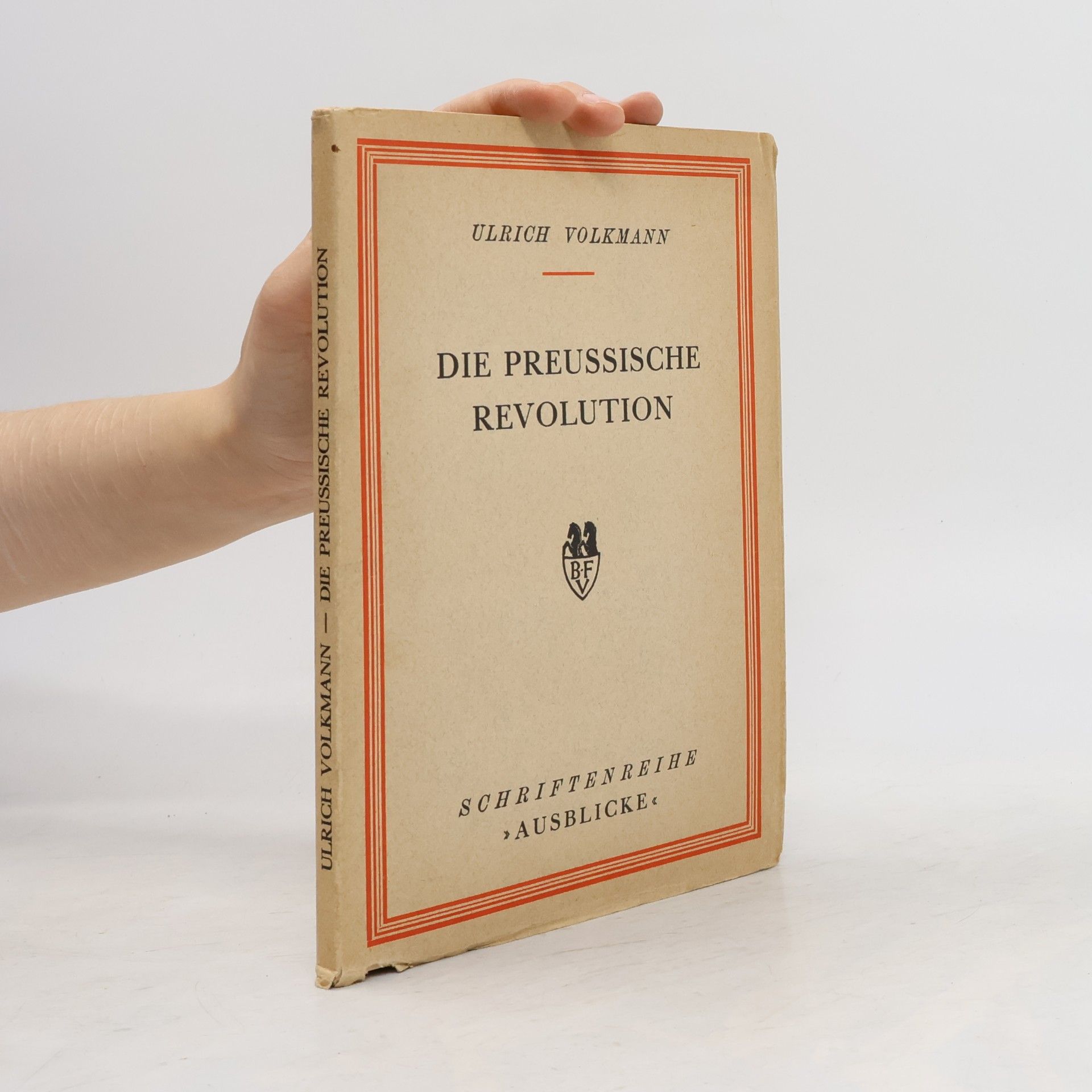Martin BeheimSchwarzbach Die Preussische Revolution