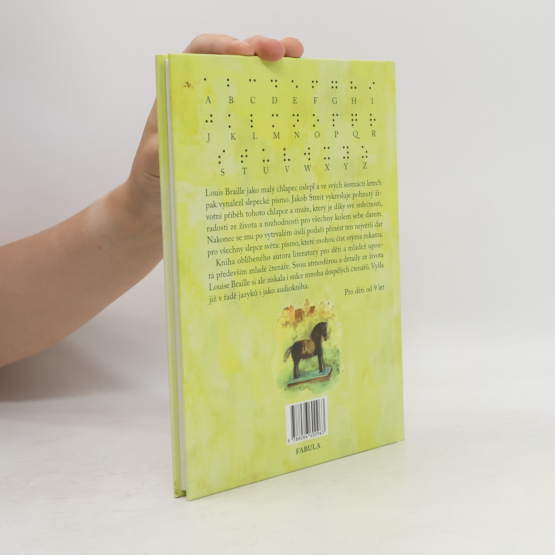 Jakob Streit Příběh Louise Braille. Nevidomý chlapec, který vynalezl slepecké písmo