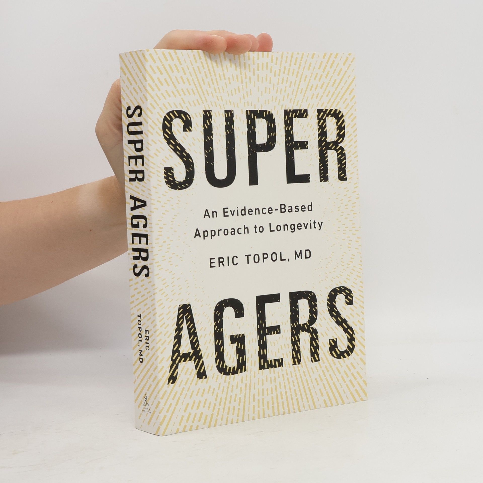 Eric Topol Super Agers