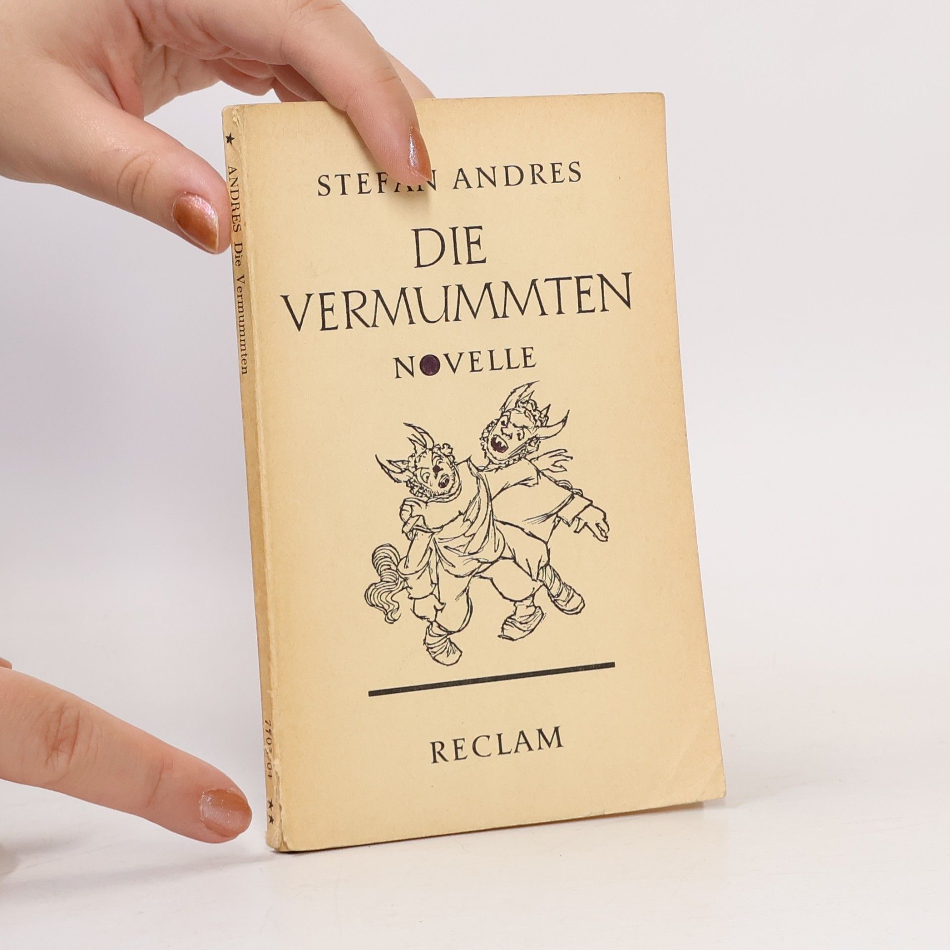Stefan Andres Die Vermummten